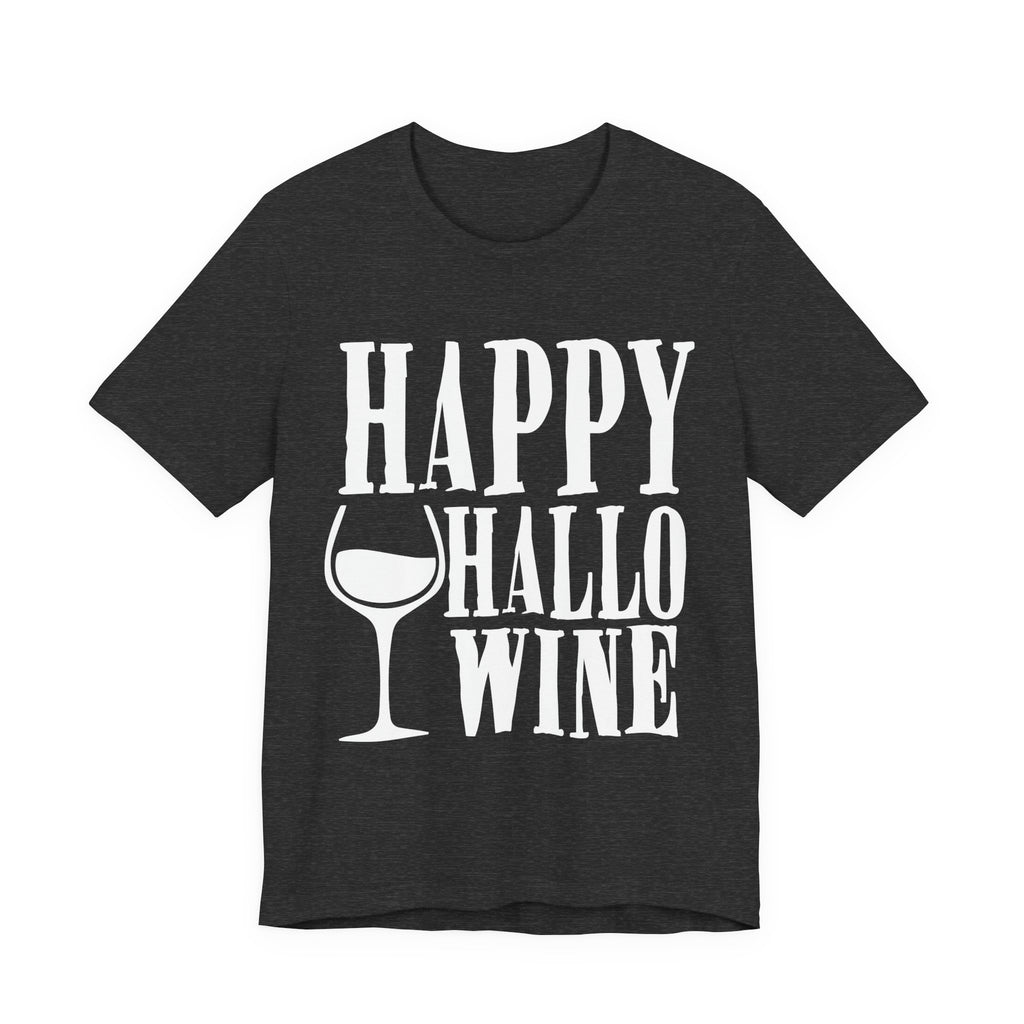 Happy Hallowine Shirt – Funny Halloween Wine T-Shirt – Bella+Canvas 3001 Unisex Jersey Short Sleeve, Spooky Wine Lover Gift T-Shirt