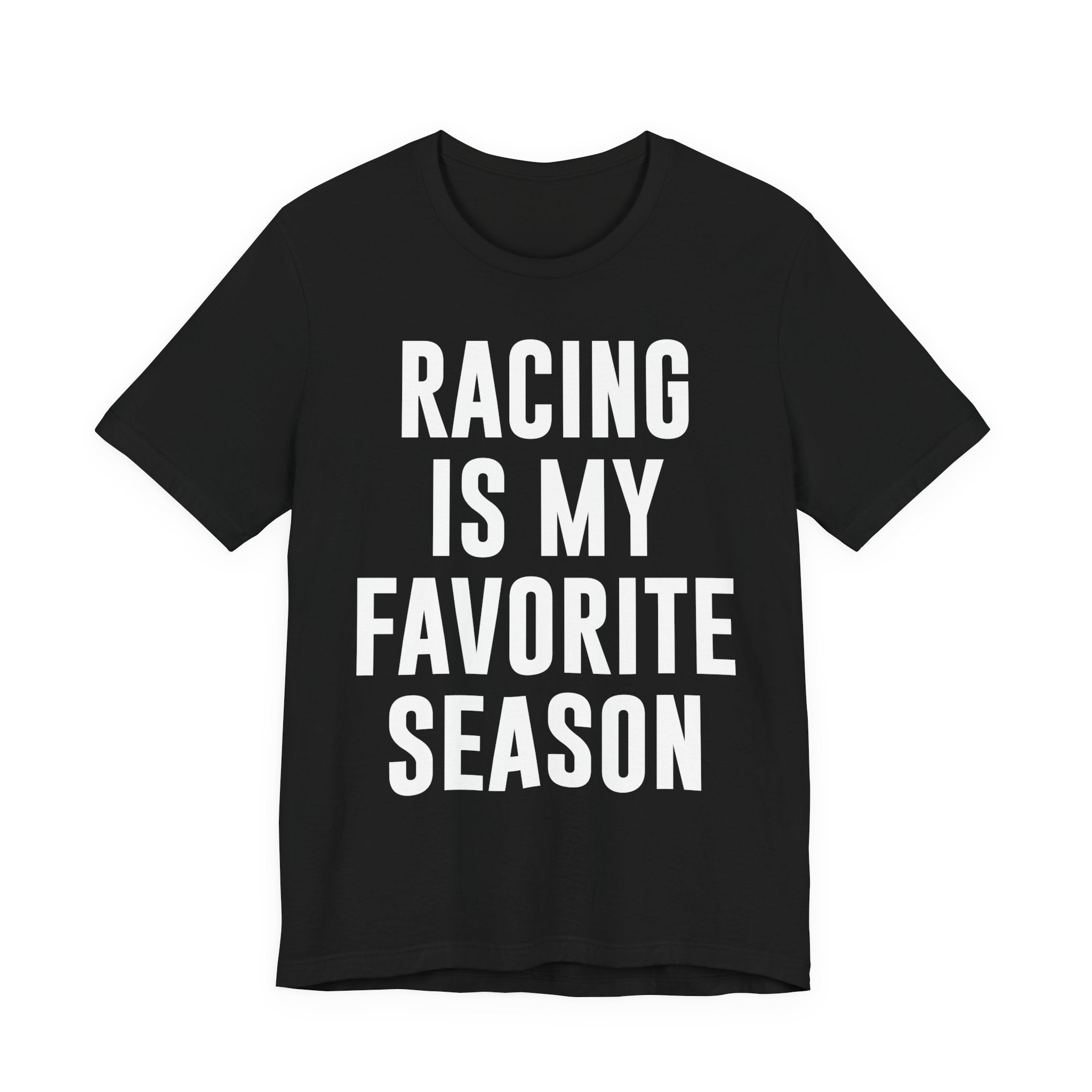 Racing Is My Favorite Season T-Shirt – Dirt Track & Oval Racing Shirt for Fans, Girlfriends & Wives | Funny Race Night Tee T-Shirt
