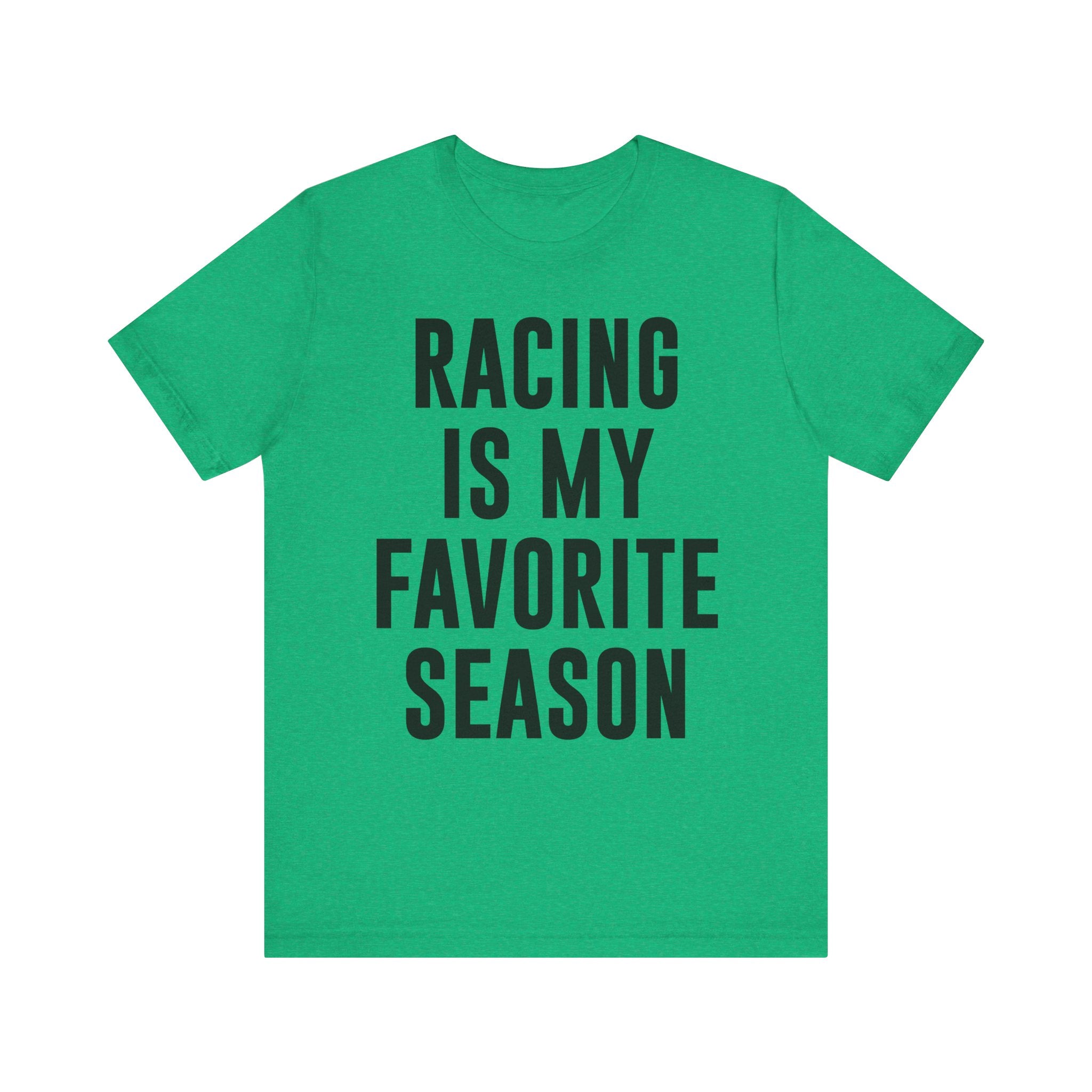 Racing Is My Favorite Season T-Shirt – Dirt Track & Oval Racing Shirt for Fans, Girlfriends & Wives | Funny Race Night Tee Heather Kelly T-Shirt
