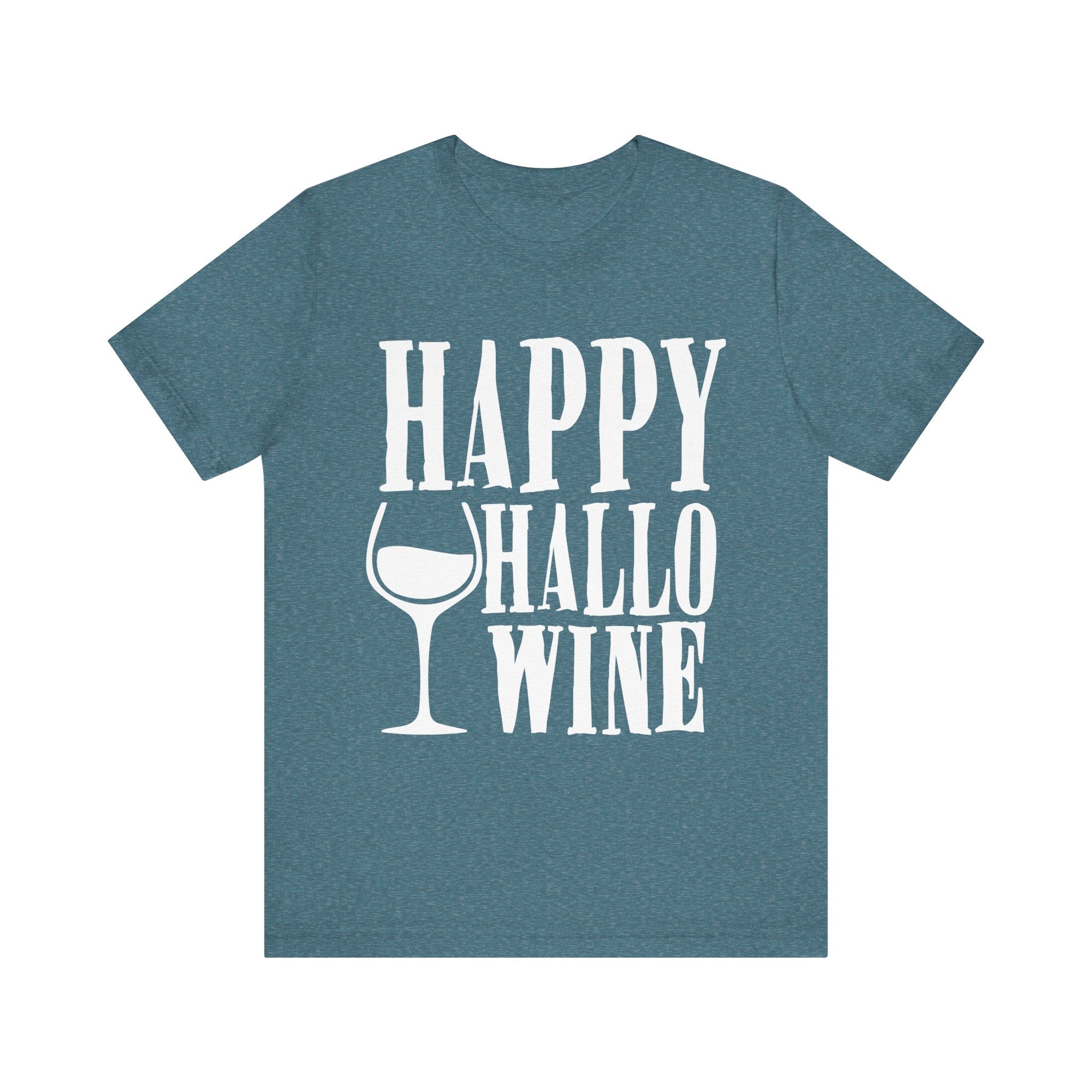 Happy Hallowine Shirt – Funny Halloween Wine T-Shirt – Bella+Canvas 3001 Unisex Jersey Short Sleeve, Spooky Wine Lover Gift Heather Deep Teal T-Shirt