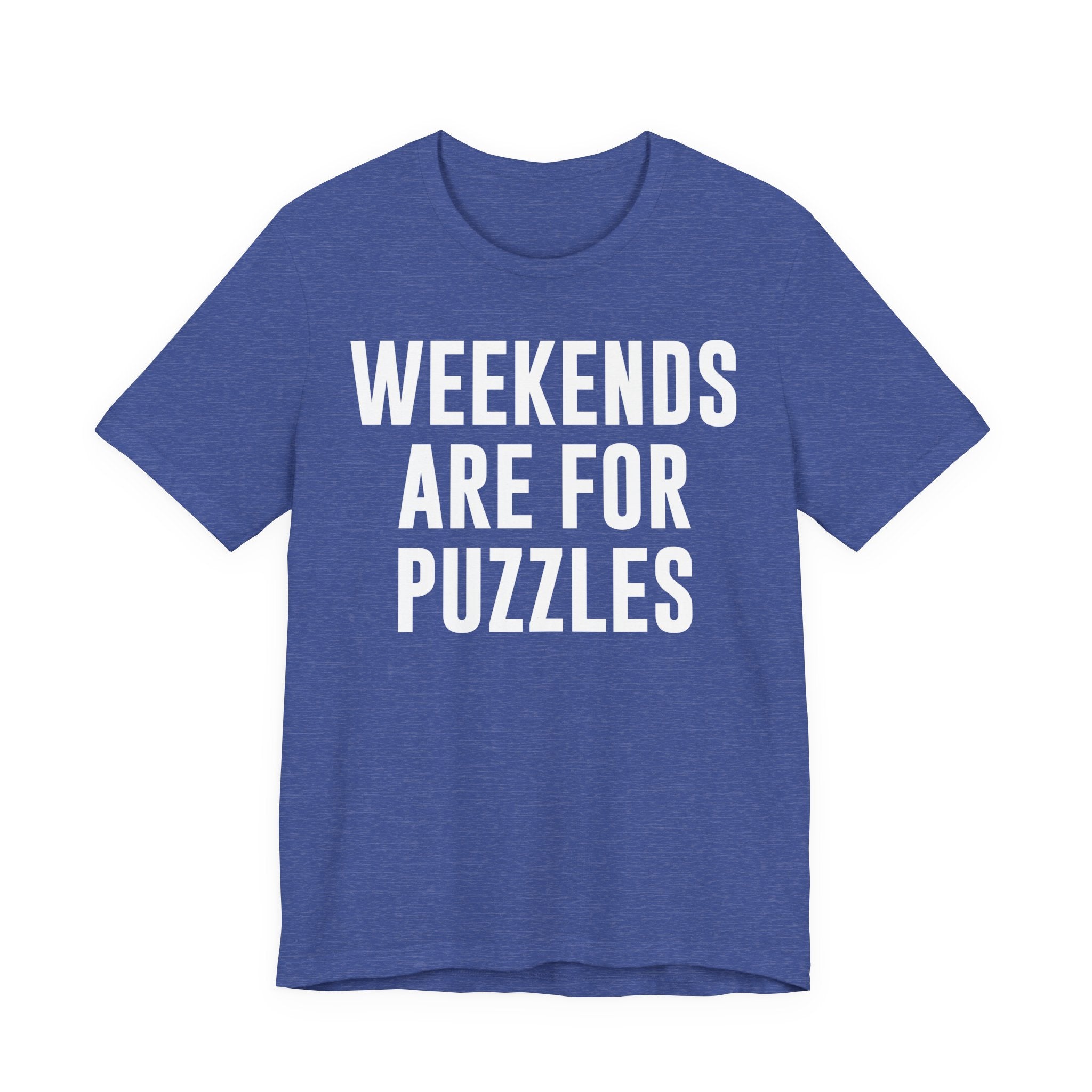 Weekends Are for Puzzles Shirt – Funny Puzzle T-Shirt for Puzzlers, Jigsaw Fans & Puzzle Enthusiasts | Gifts for Puzzle Lovers