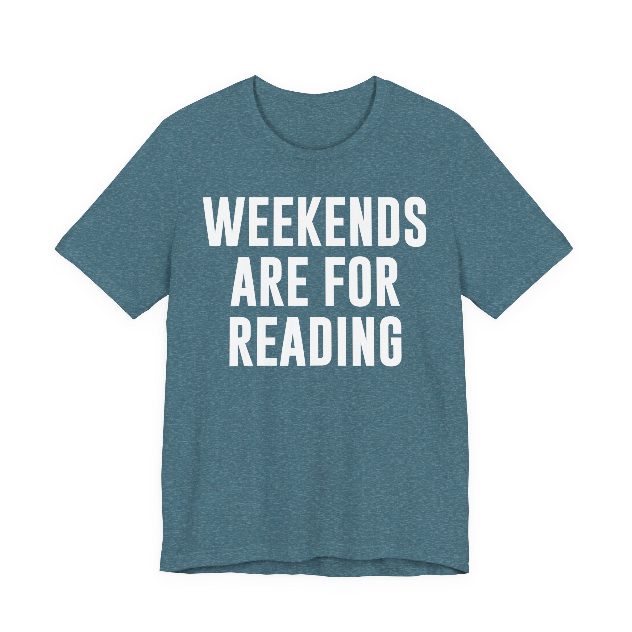 Weekends Are for Reading T-Shirt – Cozy Book Lover Tee for Bookworms, Bibliophiles & Book Club Gifts T-Shirt