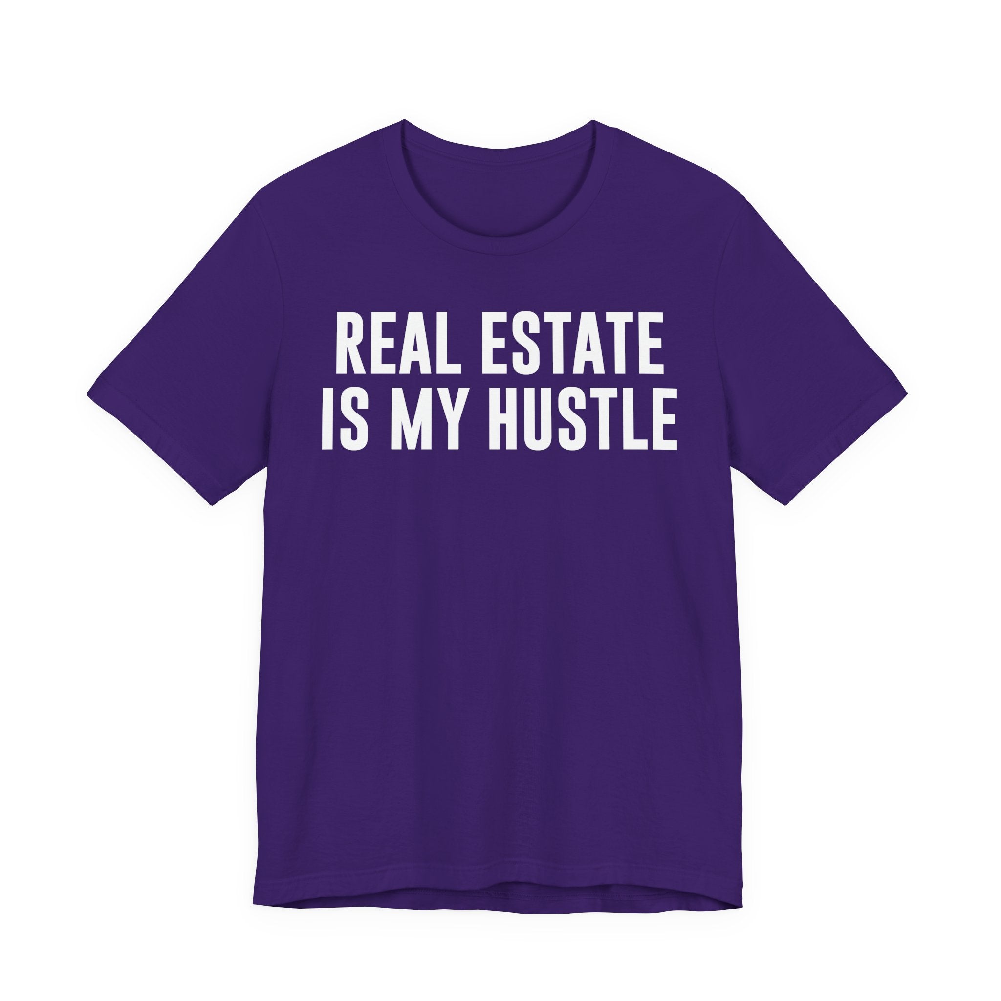 Real Estate Is My Hustle Shirt – Bella+Canvas 3001 Unisex Jersey T-Shirt – Real Estate Agent Gift, Entrepreneur Hustle Tee T-Shirt