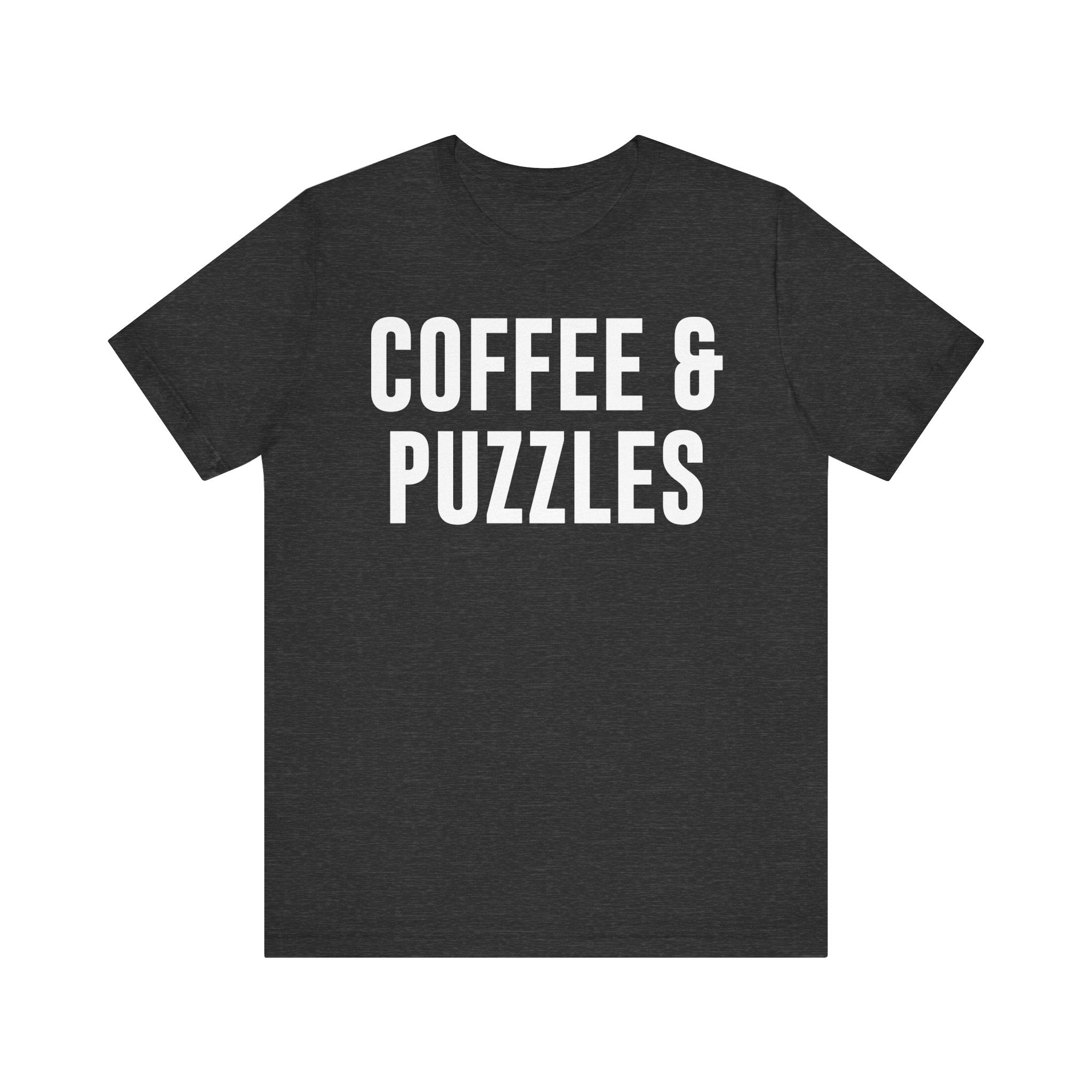 Coffee and Puzzles T-Shirt – Funny Puzzle Shirt & Coffee Lover Tee | Jigsaw Puzzle Shirt Gift for Puzzle Fans Dark Grey Heather T-Shirt