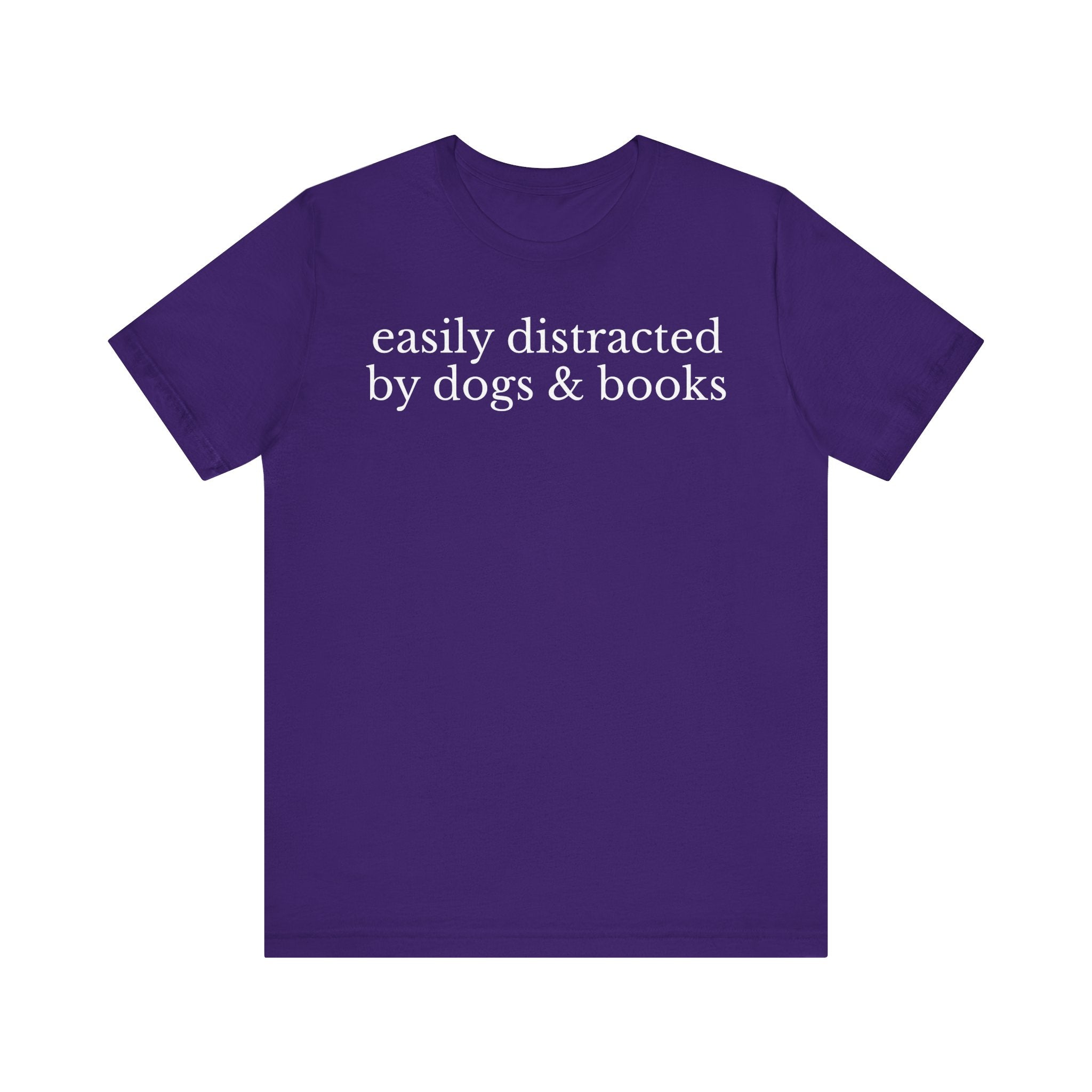 Easily Distracted by Dogs and Books Shirt – Funny Book Lover & Dog Mom Gift T-Shirt for Bookworms, Bibliophiles & Pet Lovers Team Purple T-Shirt