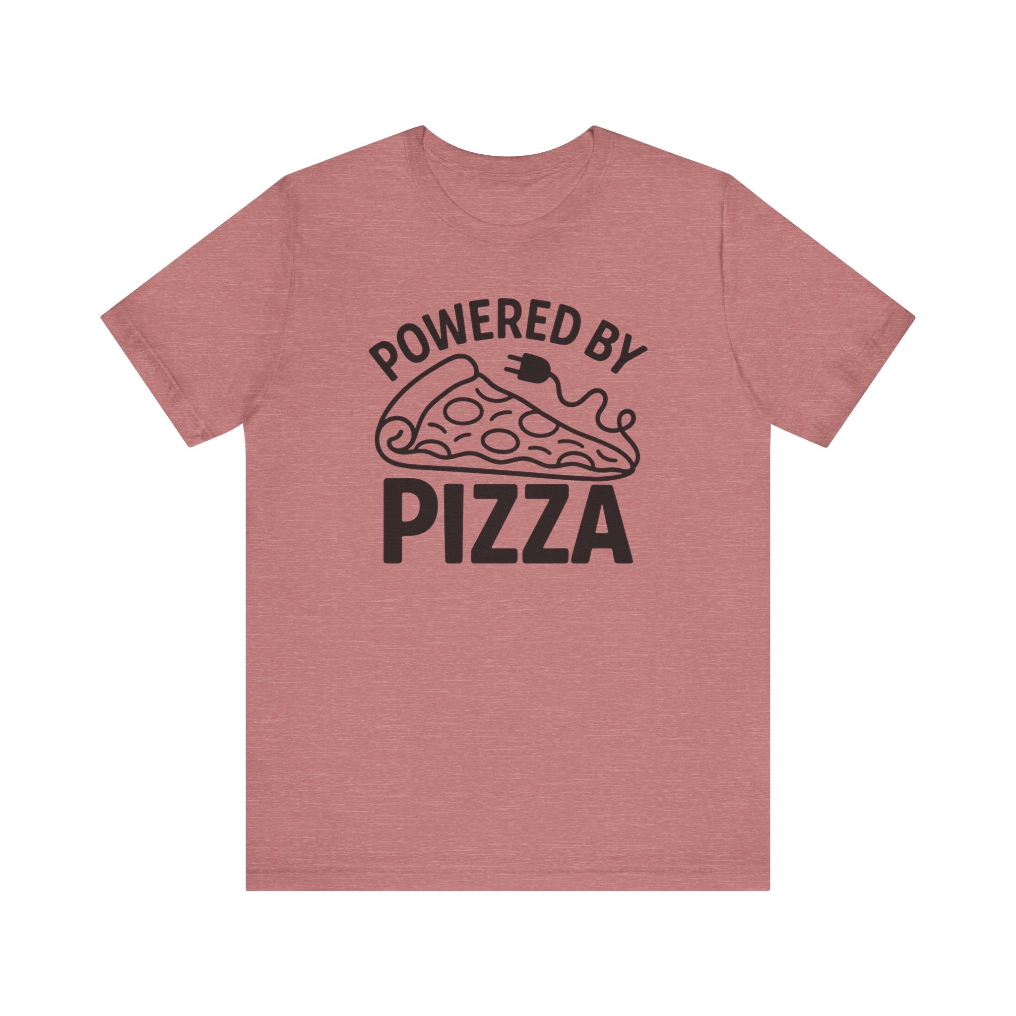 Powered by Pizza Shirt – Funny Pizza T-Shirt for Pizza Lovers | Unique Pizza Gifts & Graphic Tees Heather Mauve T-Shirt