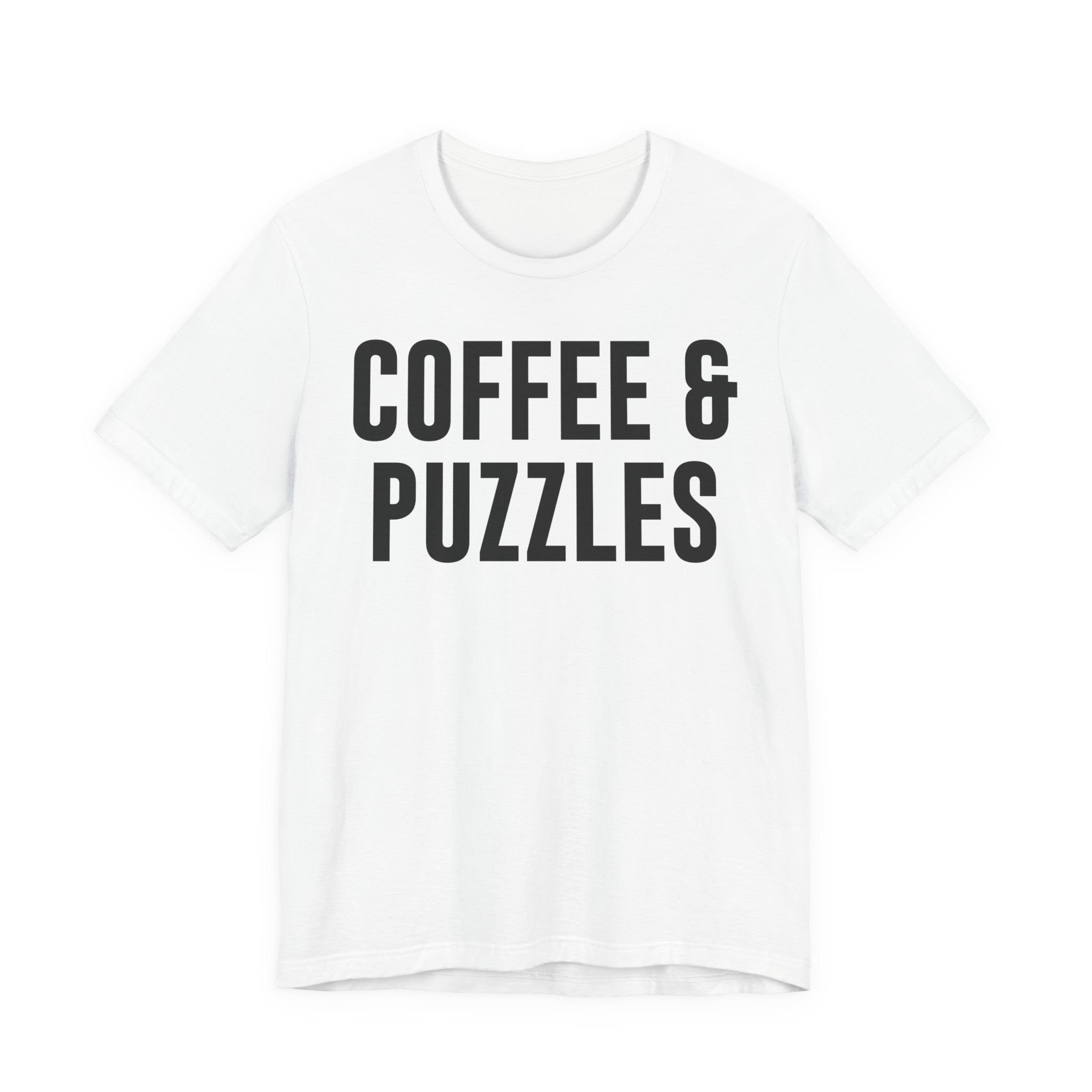 Coffee and Puzzles T-Shirt – Funny Puzzle Shirt & Coffee Lover Tee | Jigsaw Puzzle Shirt Gift for Puzzle Fans T-Shirt