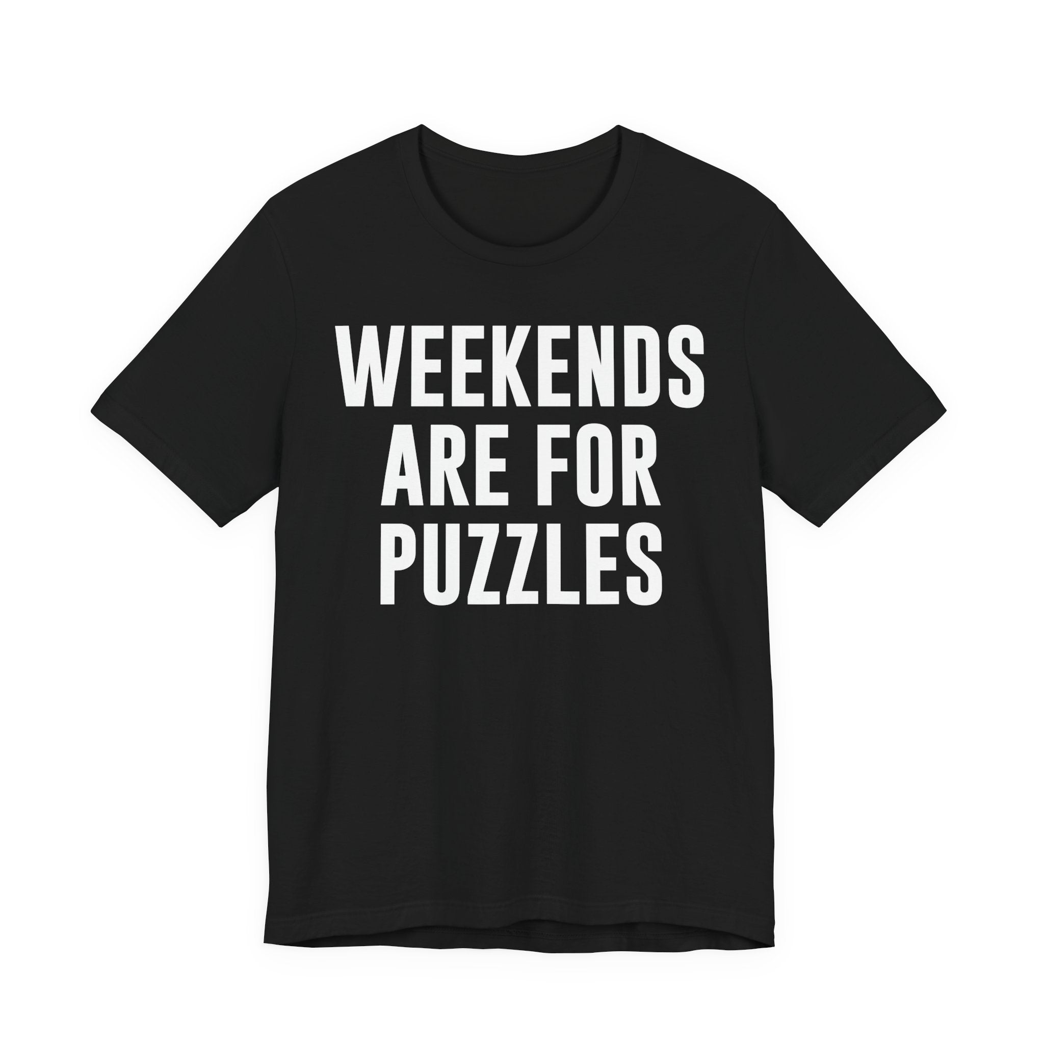Weekends Are for Puzzles Shirt – Funny Puzzle T-Shirt for Puzzlers, Jigsaw Fans & Puzzle Enthusiasts | Gifts for Puzzle Lovers