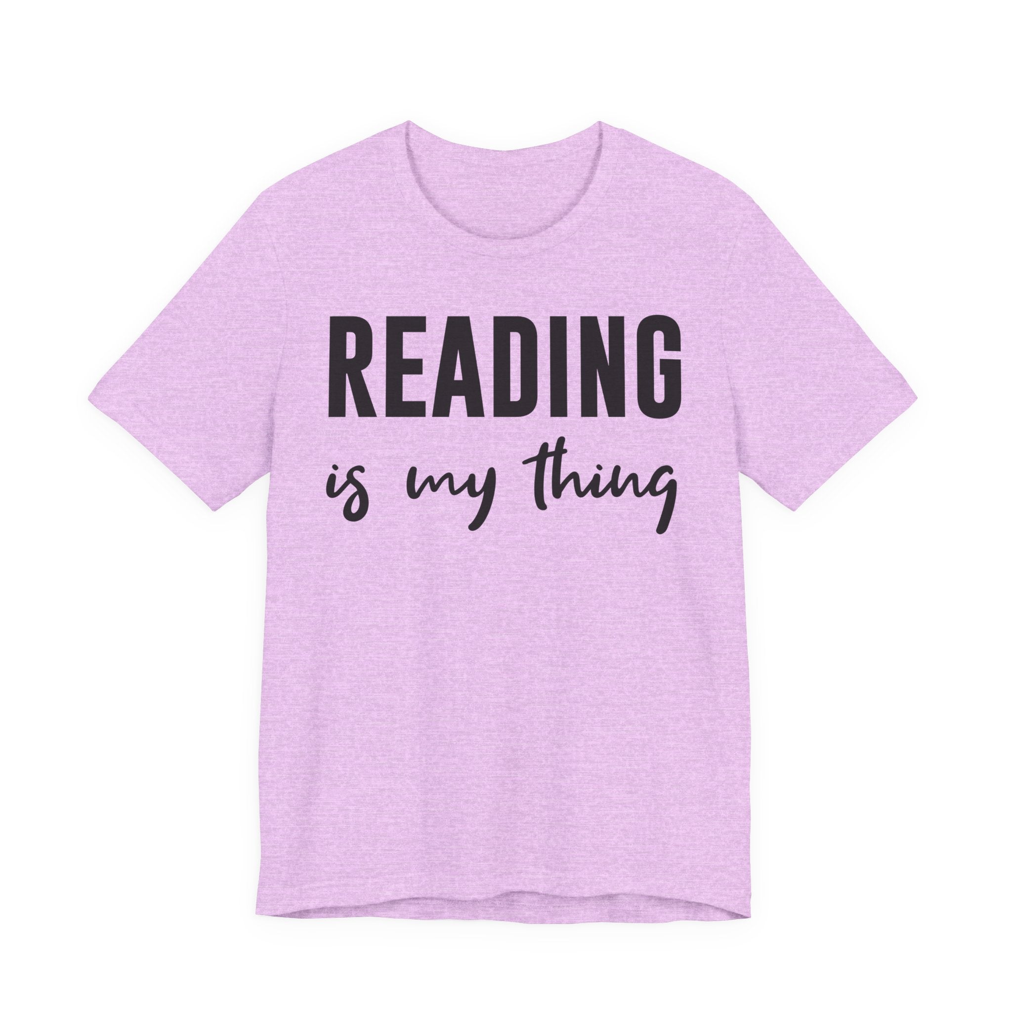 Reading Is My Thing Shirt – Bookworm Gift Tee for Book Nerds, Bibliophiles & Book Club Readers | Funny Reading T-Shirt T-Shirt
