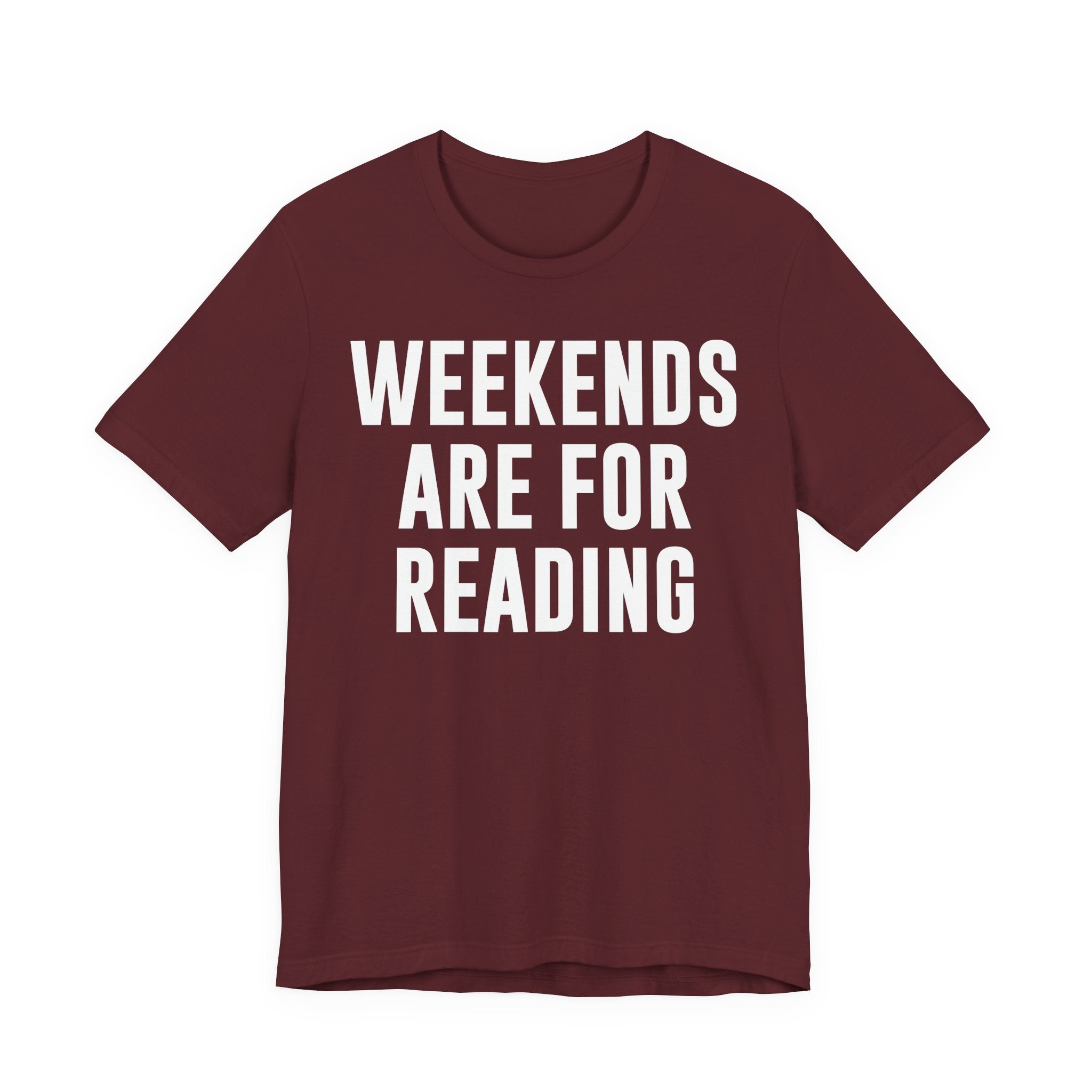 Weekends Are for Reading T-Shirt – Cozy Book Lover Tee for Bookworms, Bibliophiles & Book Club Gifts T-Shirt