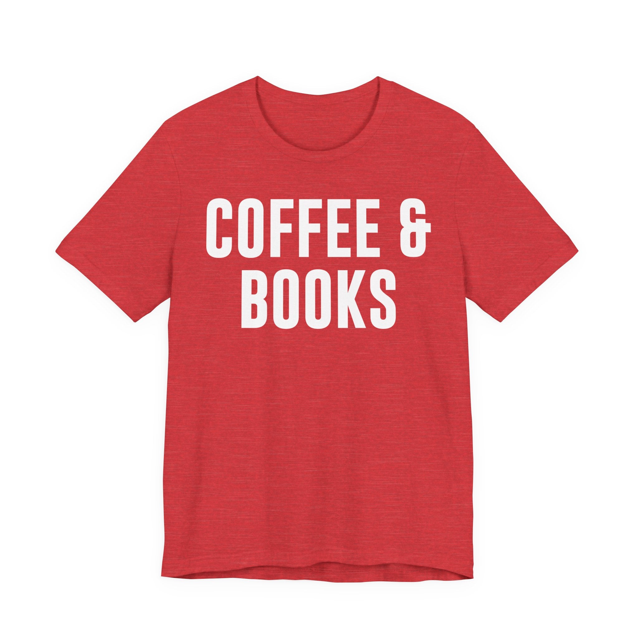 Coffee and Books T-Shirt – Book Lover & Coffee Shirt Gift for Bookworms, Book Nerds, Bibliophiles & Book Club Members T-Shirt