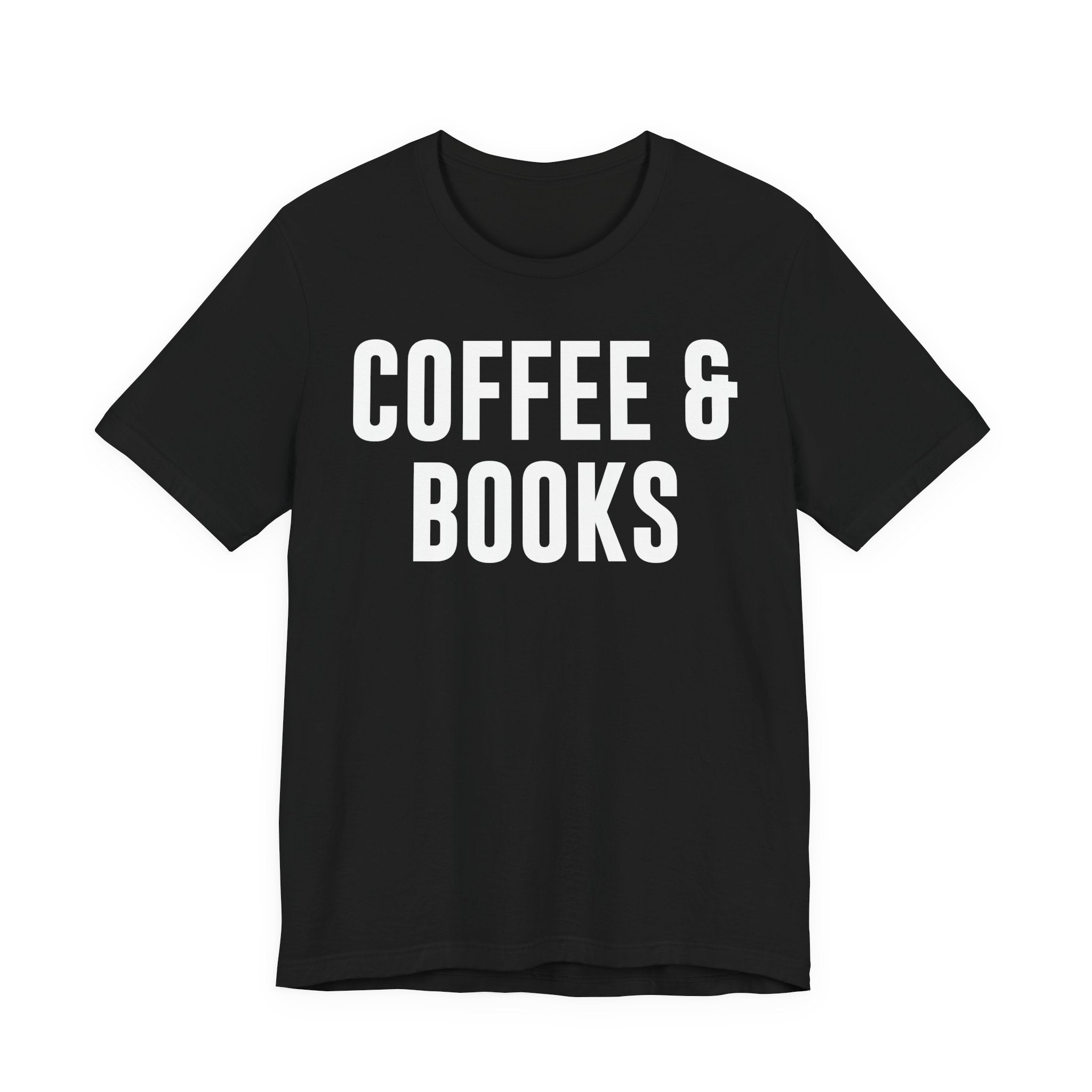 Coffee and Books T-Shirt – Book Lover & Coffee Shirt Gift for Bookworms, Book Nerds, Bibliophiles & Book Club Members T-Shirt
