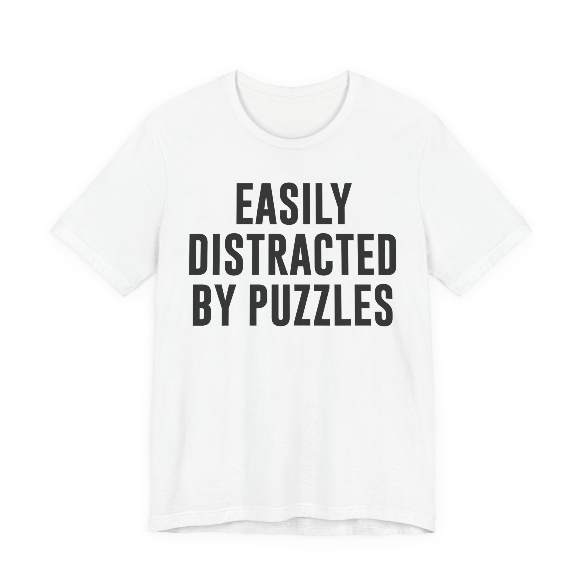 Easily Distracted by Puzzles Shirt – Funny Puzzle T-Shirt for Puzzlers, Jigsaw Fans & Puzzle Lovers | Gifts for Puzzle Enthusiasts