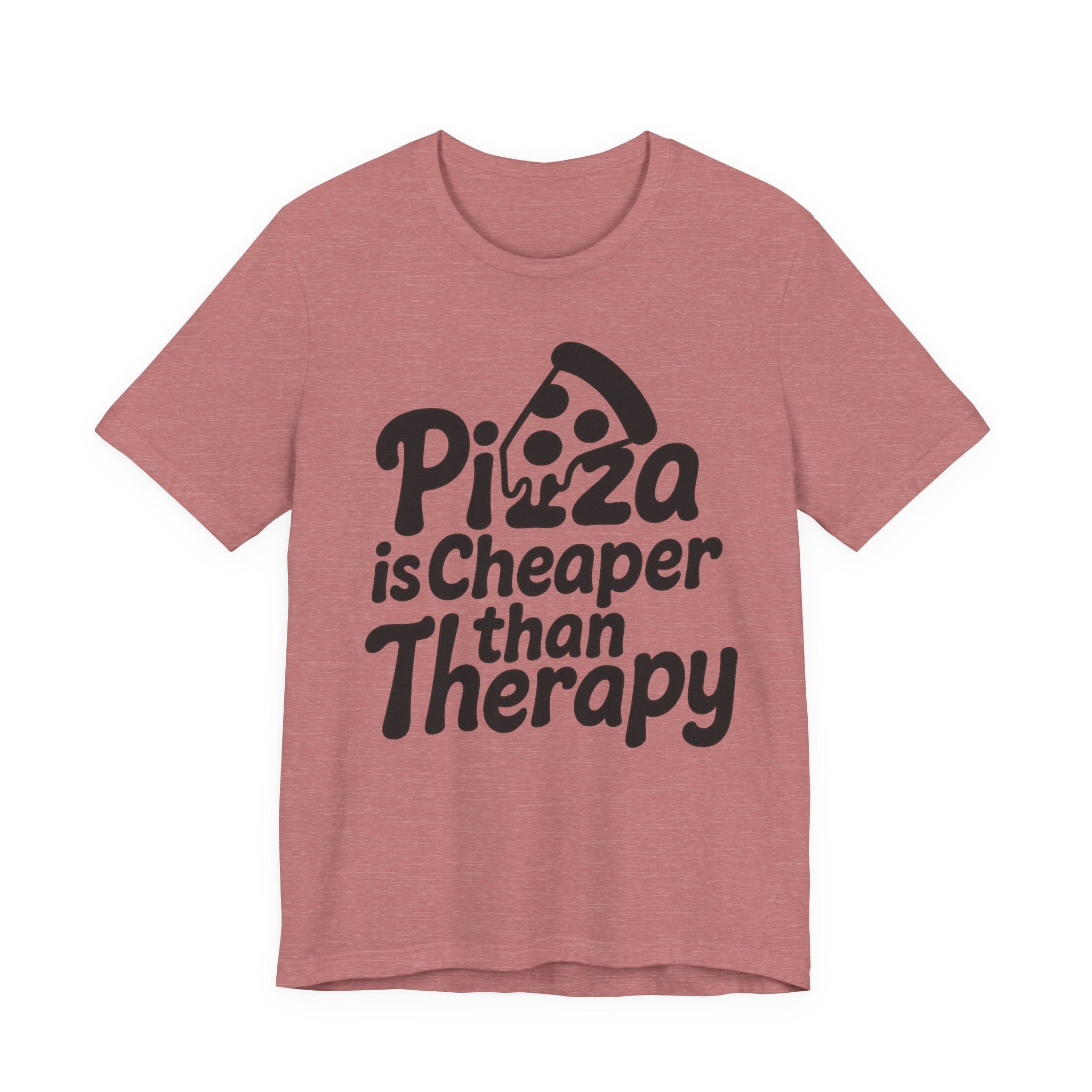 Pizza Is Cheaper Than Therapy Shirt – Funny Pizza T-Shirt for Pizza Lovers | Unique Pizza Gifts & Graphic Tees