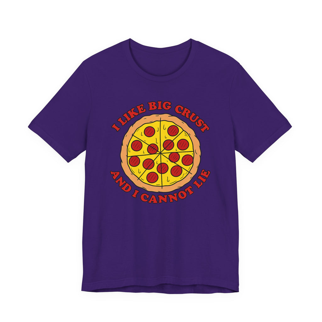 I Like Big Crust and I Cannot Lie Shirt – Funny Pizza T-Shirt | Pizza Lover Gifts & Graphic Tees T-Shirt