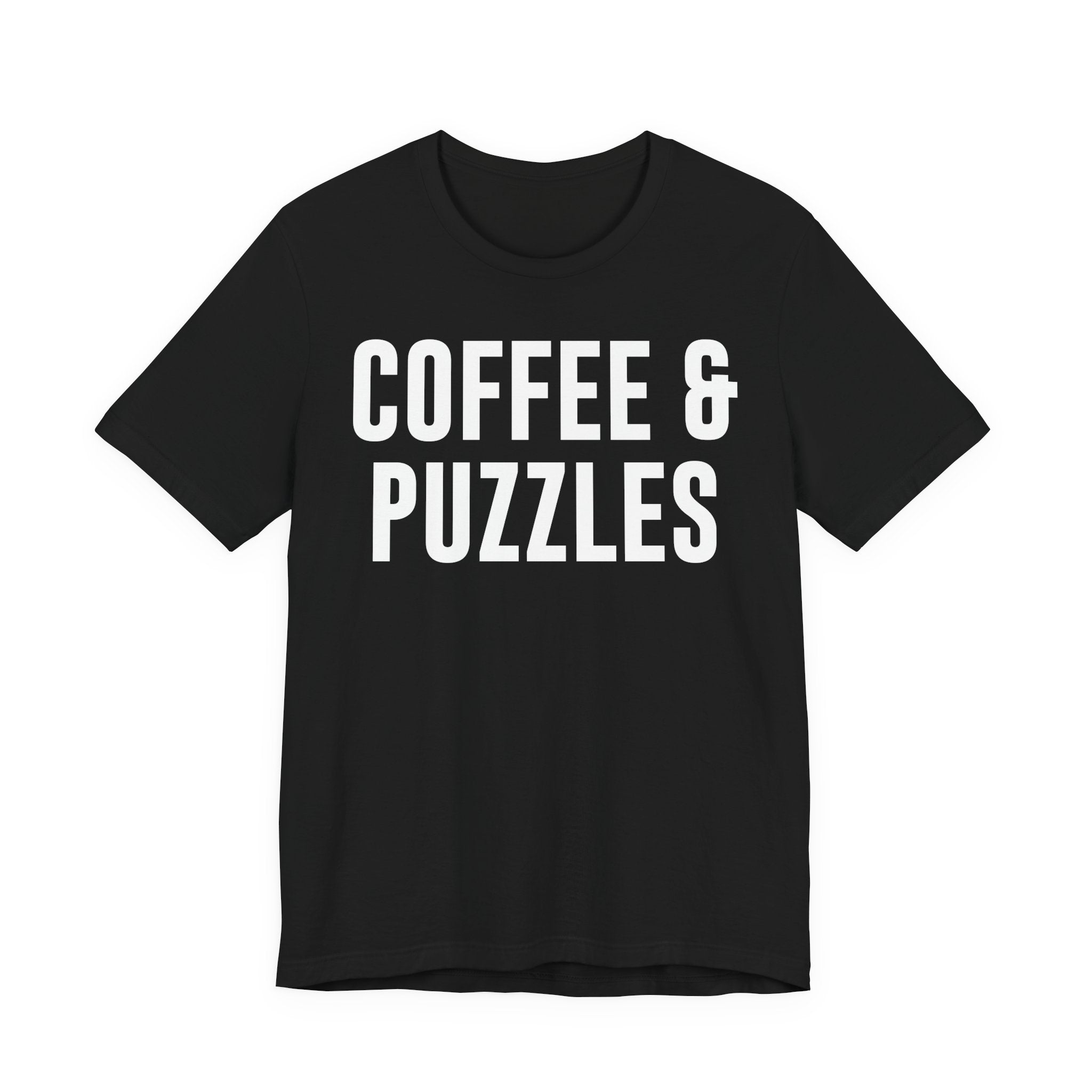 Coffee and Puzzles T-Shirt – Funny Puzzle Shirt & Coffee Lover Tee | Jigsaw Puzzle Shirt Gift for Puzzle Fans T-Shirt