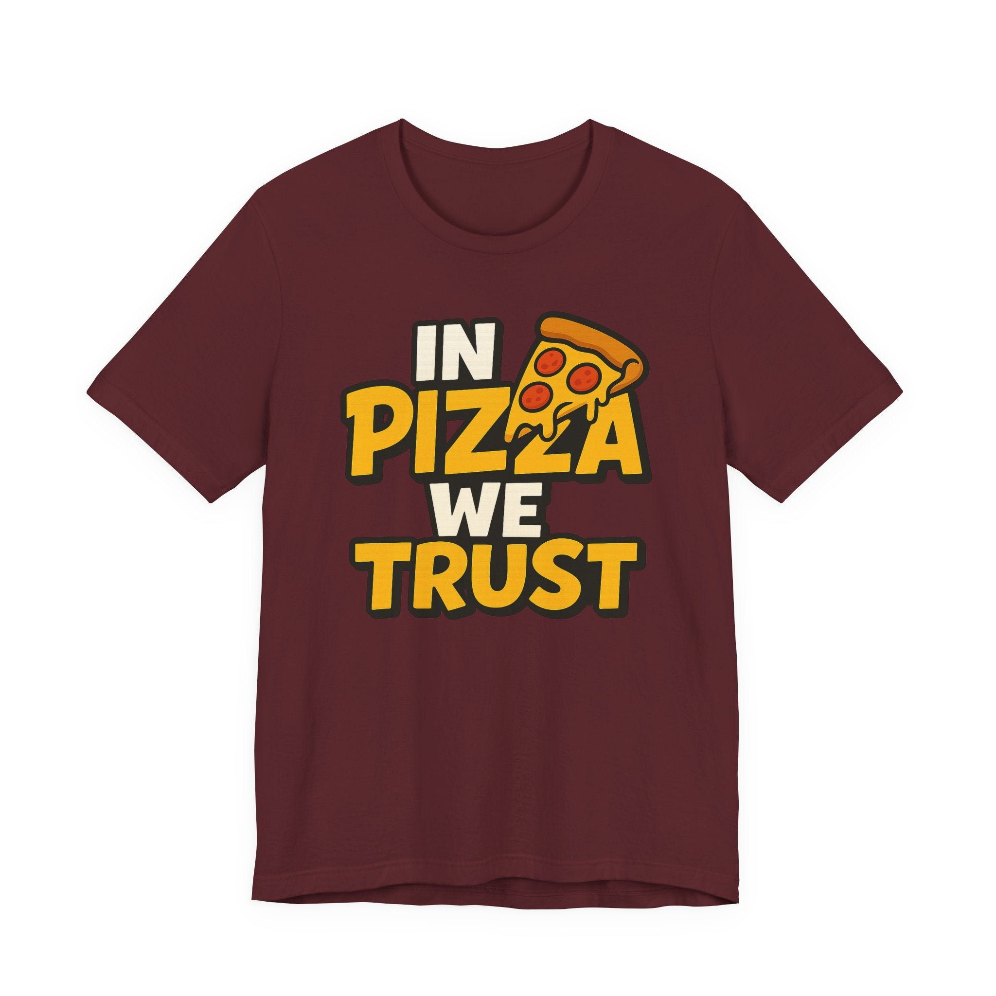 In Pizza We Trust Shirt – Pizza Slogan T-Shirt for Pizza Lovers | Pizza Night Apparel & Gift Ideas
