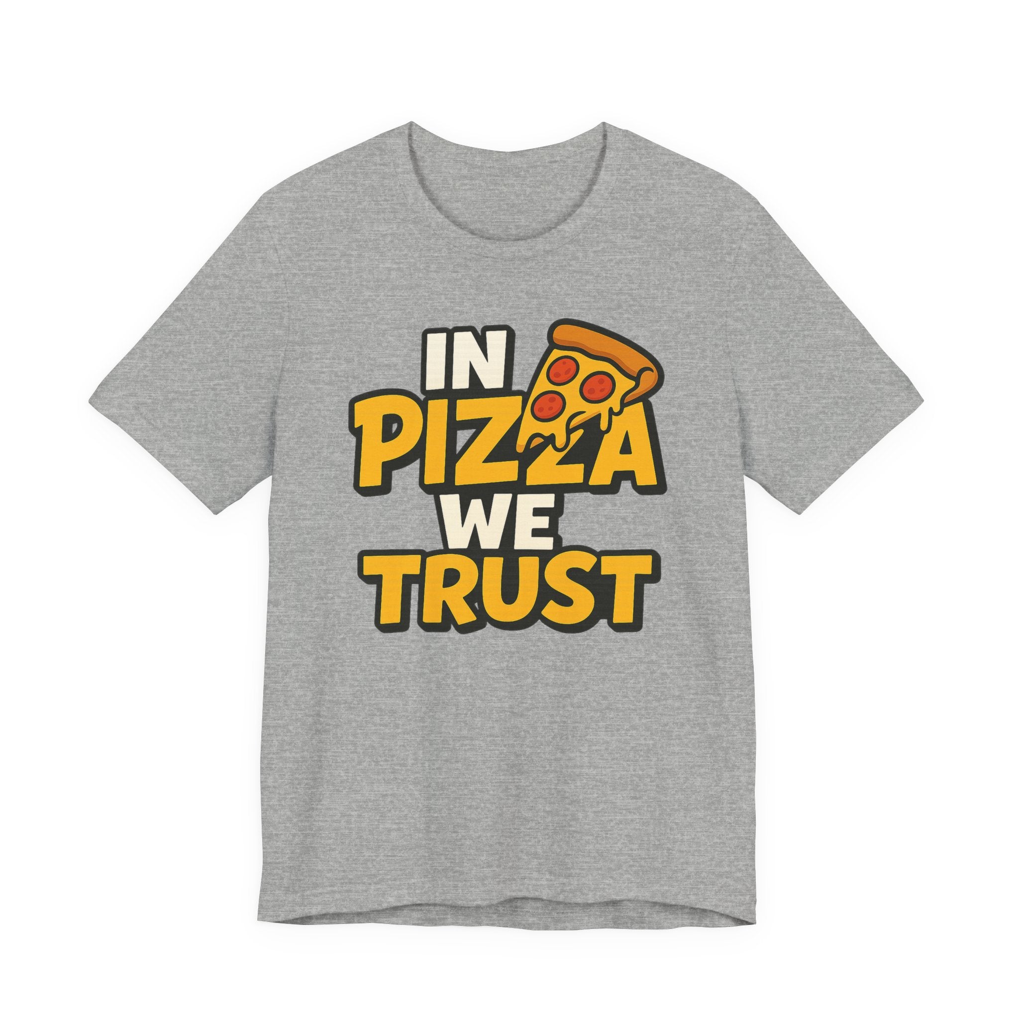 In Pizza We Trust Shirt – Pizza Slogan T-Shirt for Pizza Lovers | Pizza Night Apparel & Gift Ideas