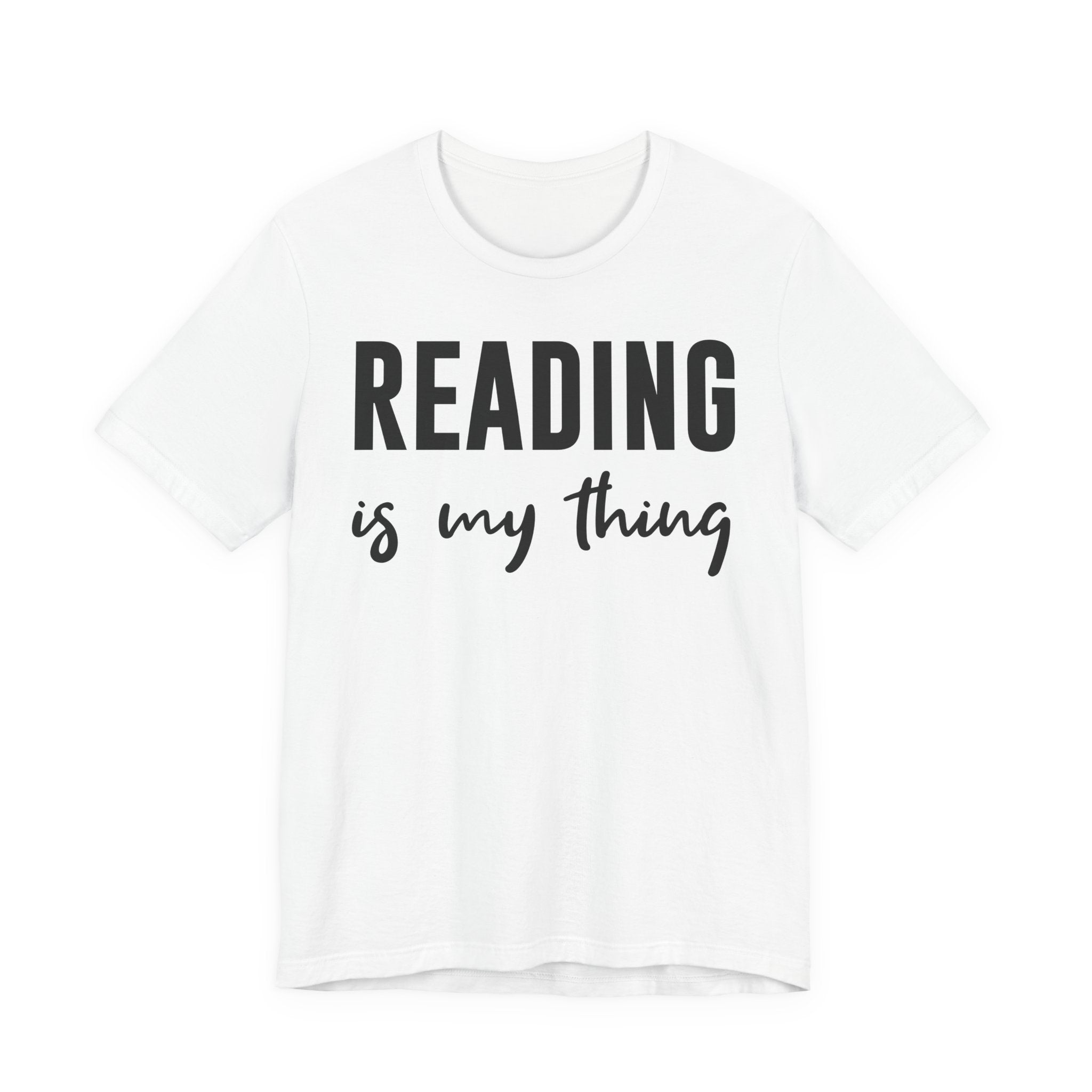 Reading Is My Thing Shirt – Bookworm Gift Tee for Book Nerds, Bibliophiles & Book Club Readers | Funny Reading T-Shirt T-Shirt