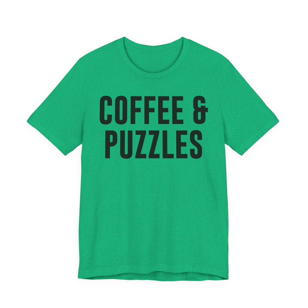Coffee and Puzzles T-Shirt – Funny Puzzle Shirt & Coffee Lover Tee | Jigsaw Puzzle Shirt Gift for Puzzle Fans T-Shirt