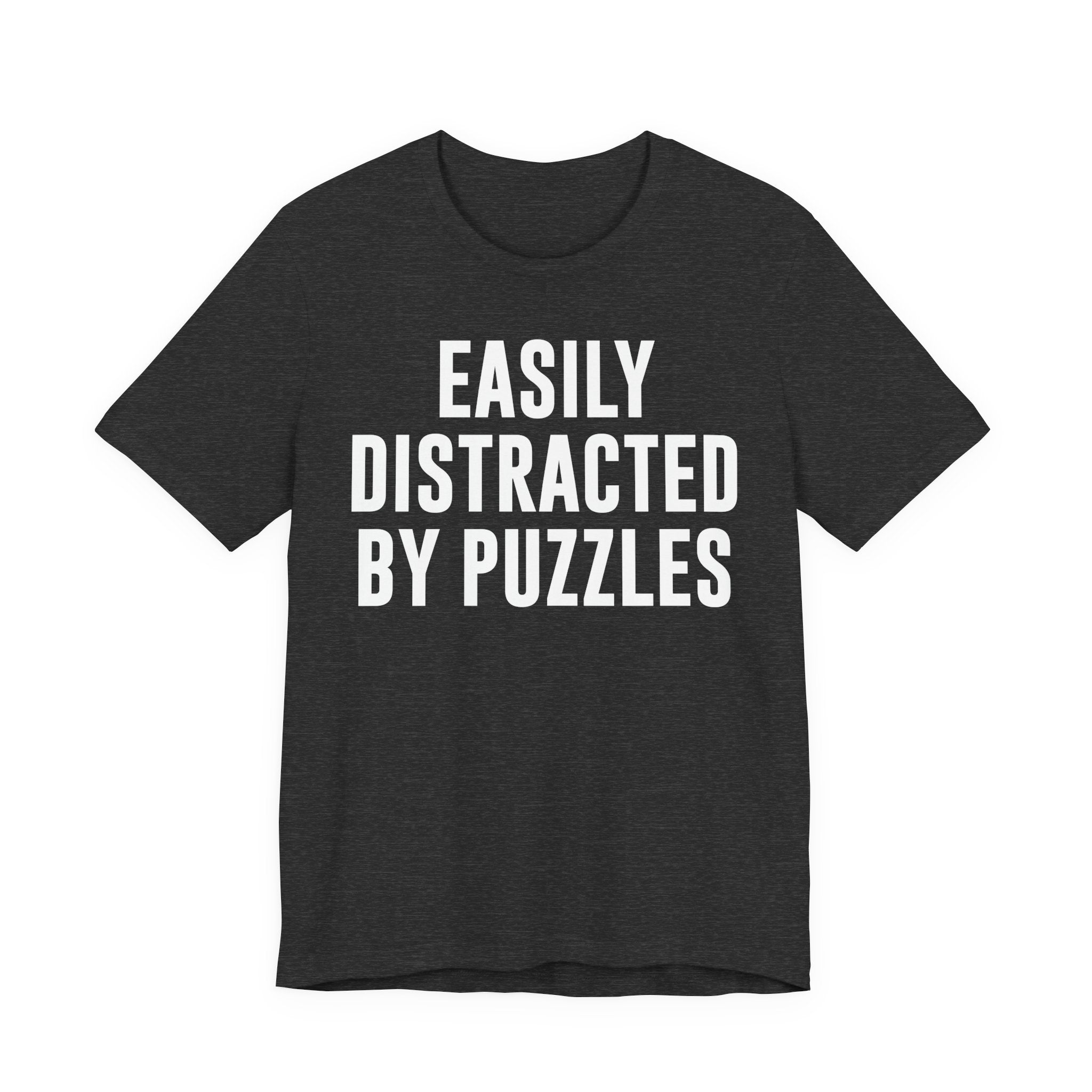 Easily Distracted by Puzzles Shirt – Funny Puzzle T-Shirt for Puzzlers, Jigsaw Fans & Puzzle Lovers | Gifts for Puzzle Enthusiasts