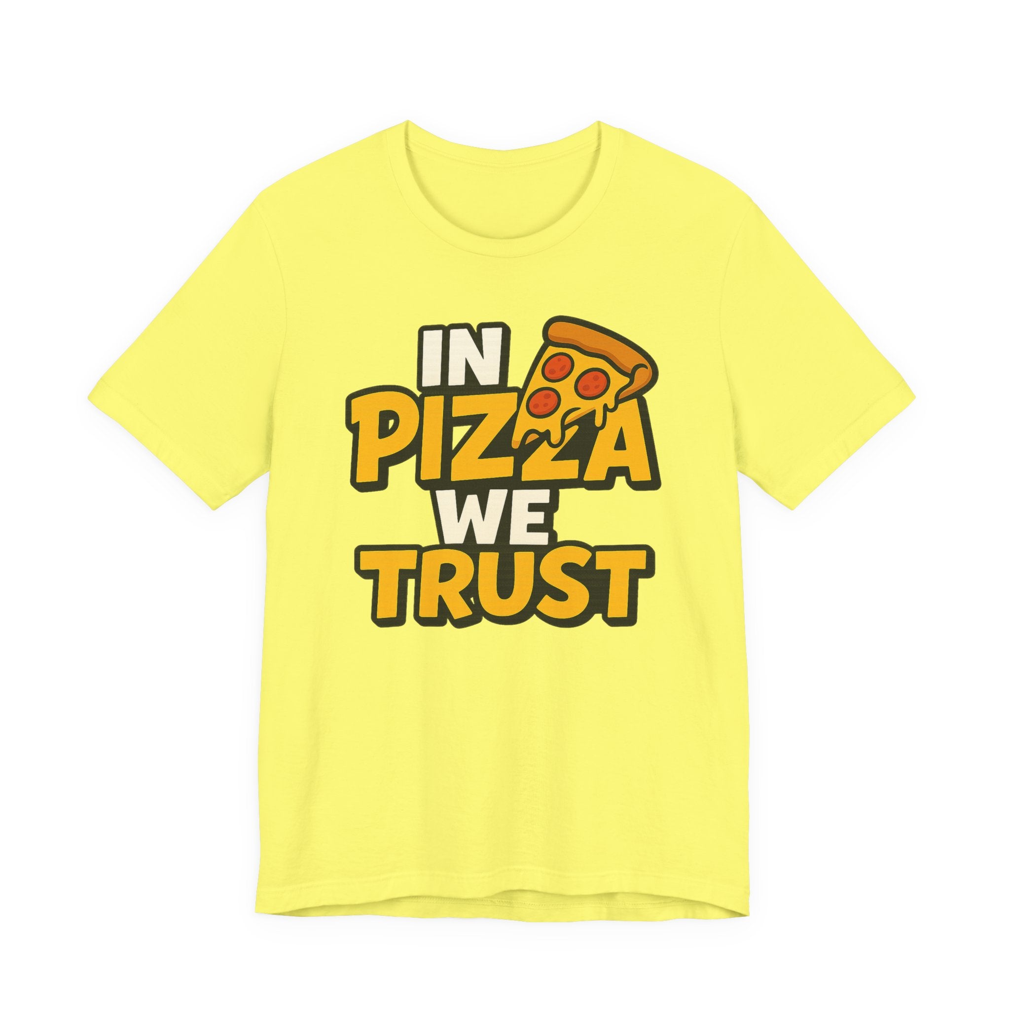 In Pizza We Trust Shirt – Pizza Slogan T-Shirt for Pizza Lovers | Pizza Night Apparel & Gift Ideas