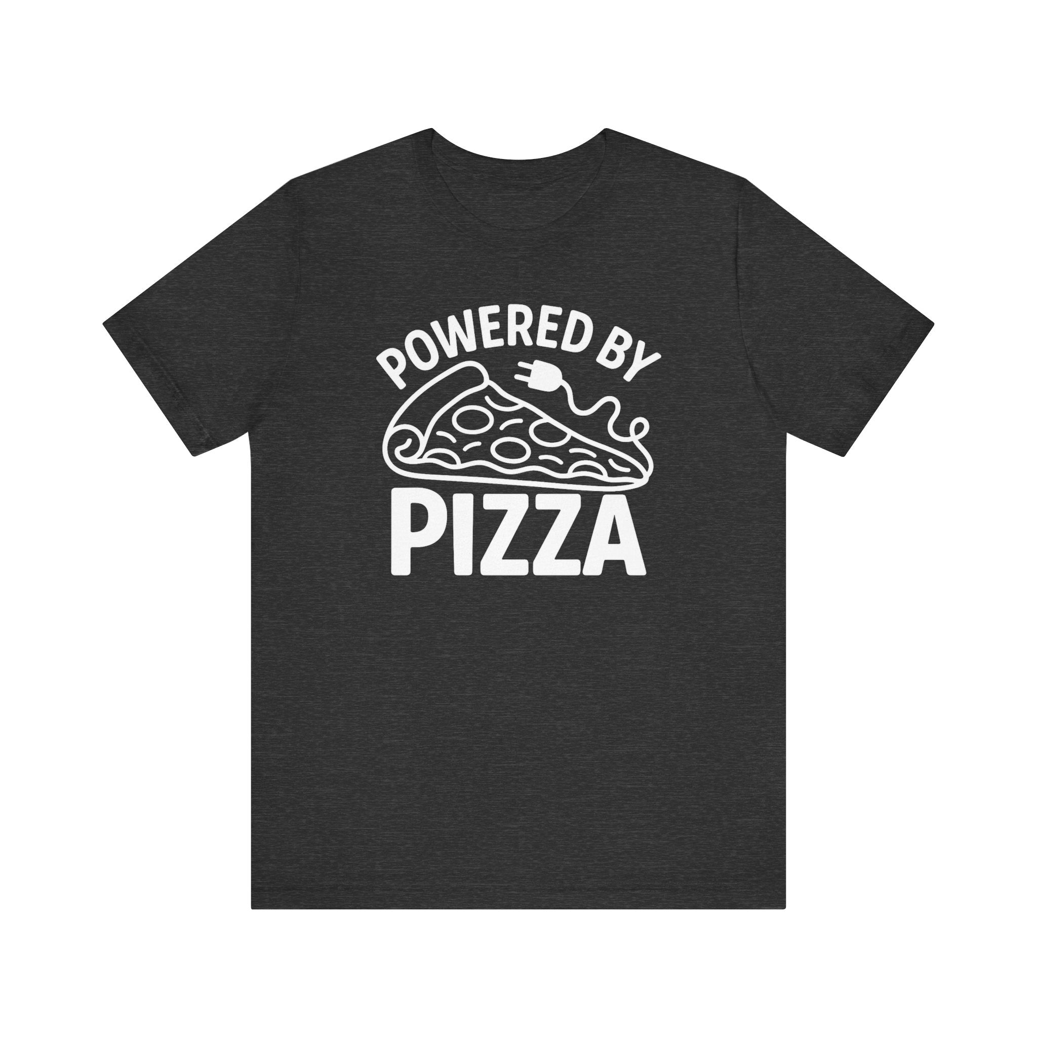 Powered by Pizza Shirt – Funny Pizza T-Shirt for Pizza Lovers | Unique Pizza Gifts & Graphic Tees Dark Grey Heather T-Shirt