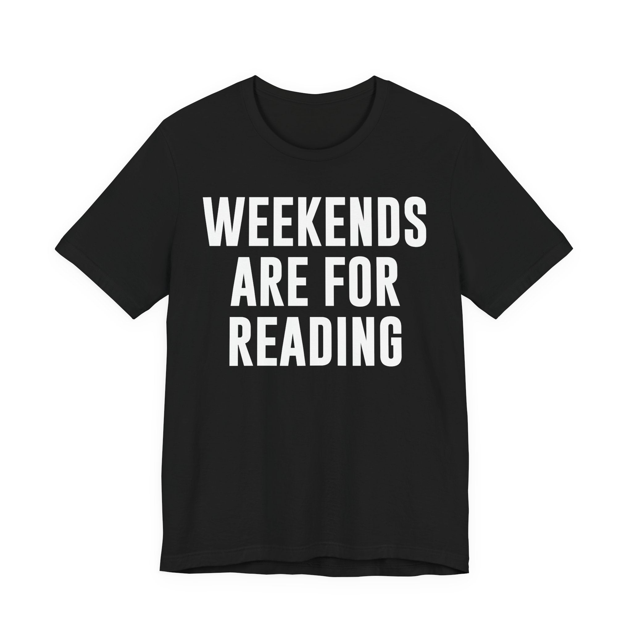 Weekends Are for Reading T-Shirt – Cozy Book Lover Tee for Bookworms, Bibliophiles & Book Club Gifts T-Shirt