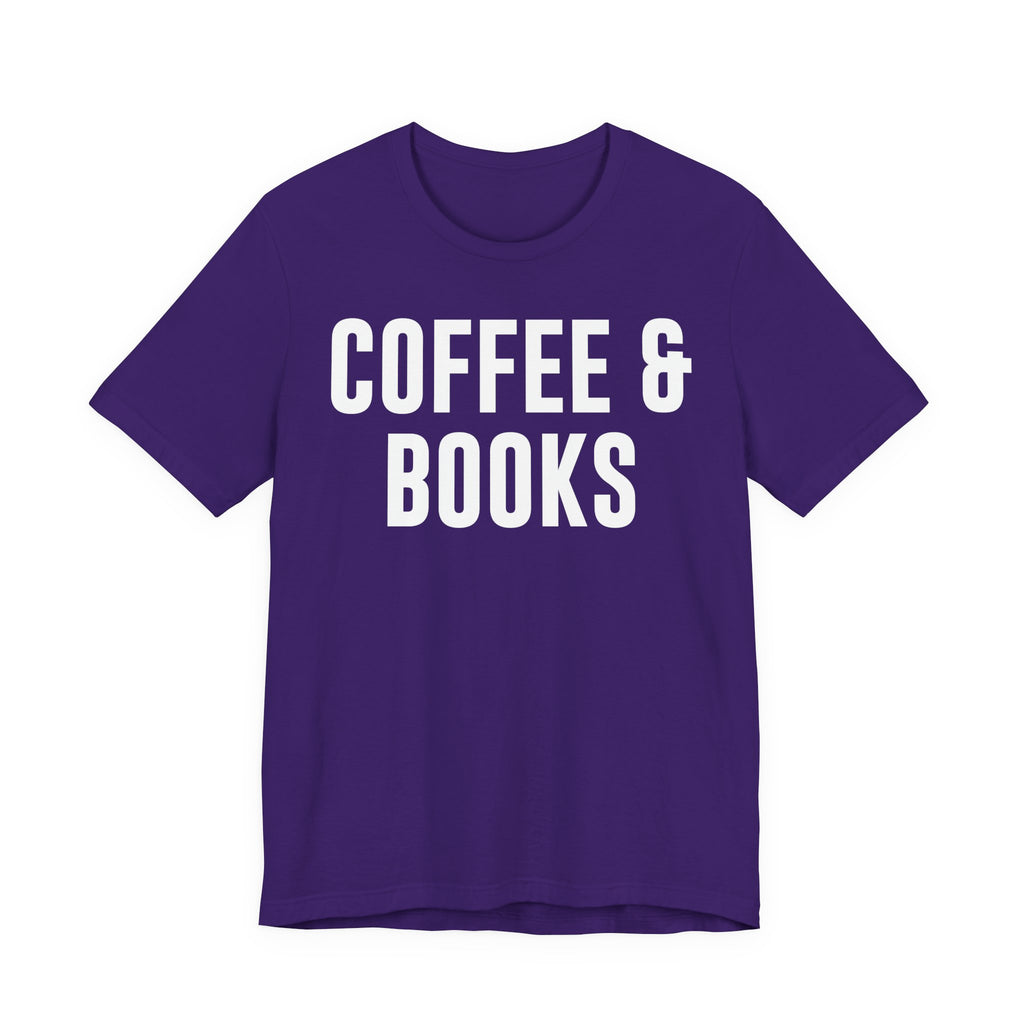 Coffee and Books T-Shirt – Book Lover & Coffee Shirt Gift for Bookworms, Book Nerds, Bibliophiles & Book Club Members T-Shirt