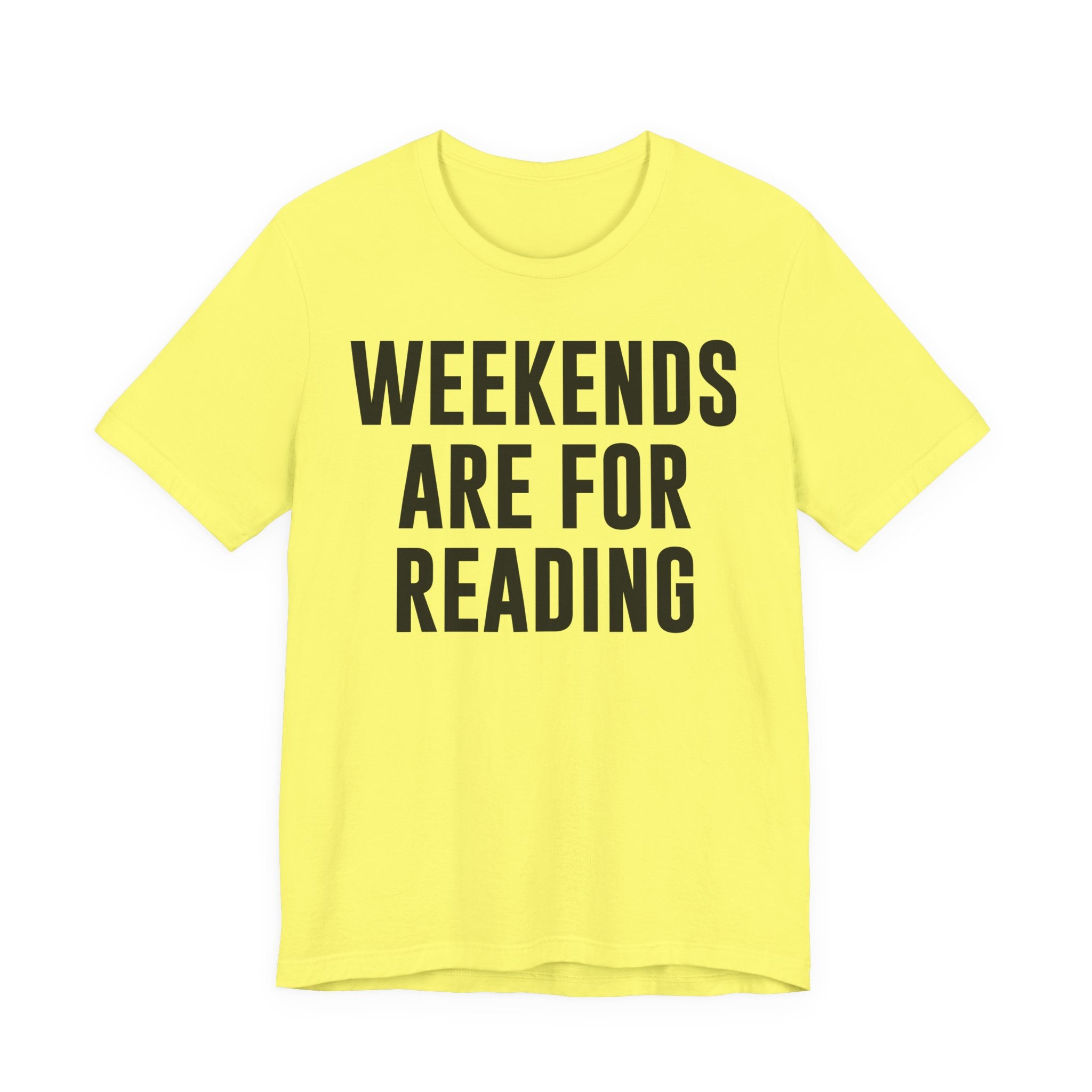 Weekends Are for Reading T-Shirt – Cozy Book Lover Tee for Bookworms, Bibliophiles & Book Club Gifts T-Shirt