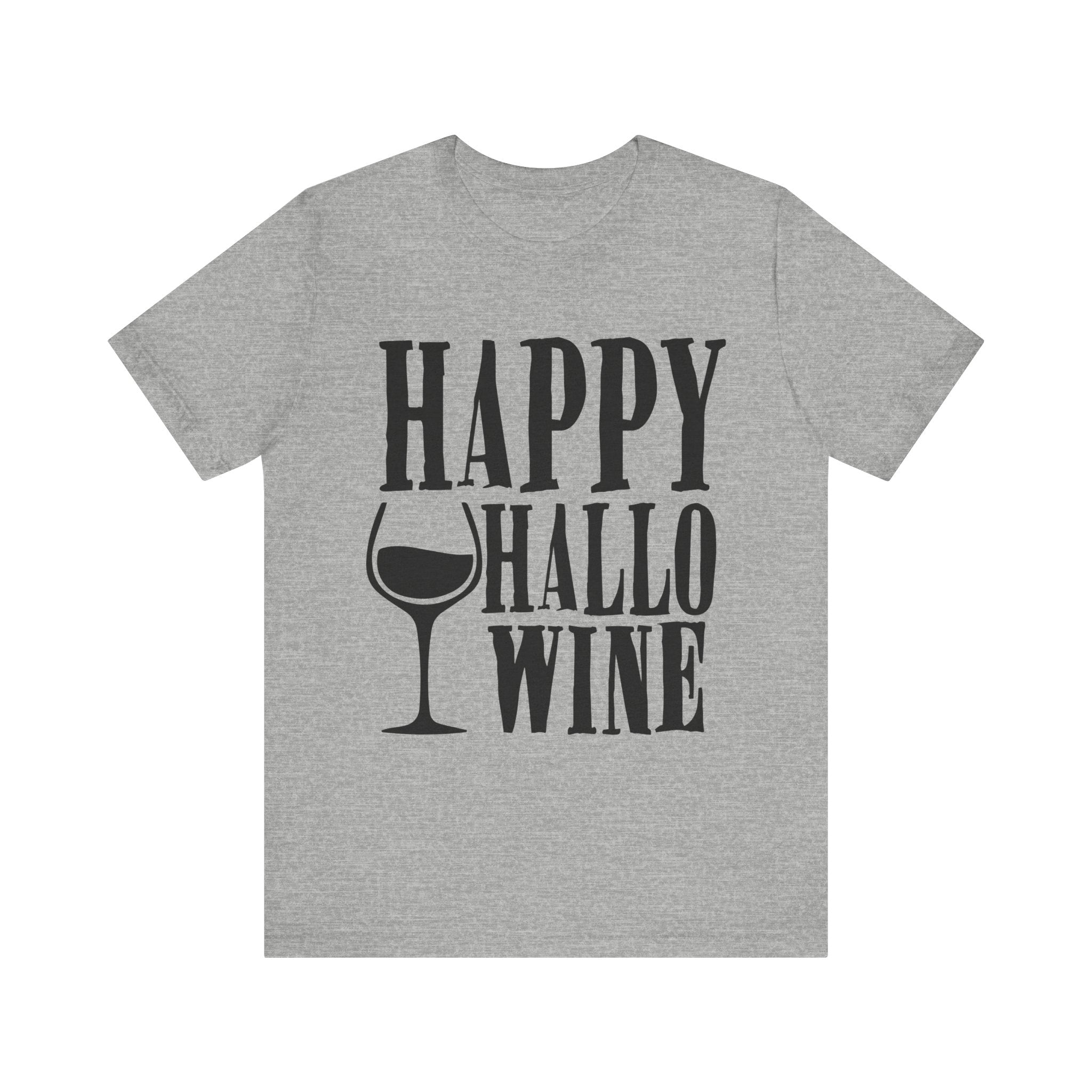 Happy Hallowine Shirt – Funny Halloween Wine T-Shirt – Bella+Canvas 3001 Unisex Jersey Short Sleeve, Spooky Wine Lover Gift Athletic Heather T-Shirt