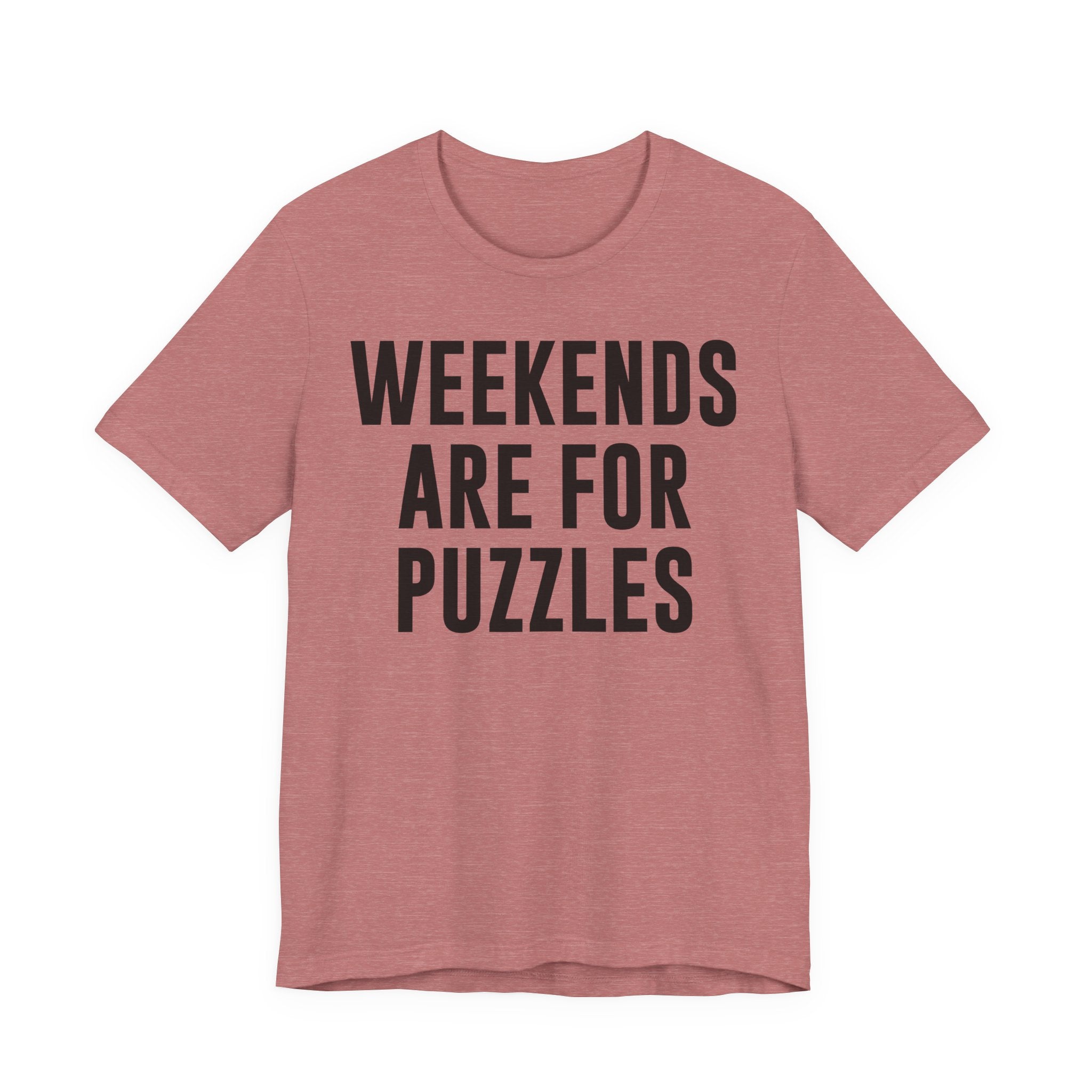 Weekends Are for Puzzles Shirt – Funny Puzzle T-Shirt for Puzzlers, Jigsaw Fans & Puzzle Enthusiasts | Gifts for Puzzle Lovers