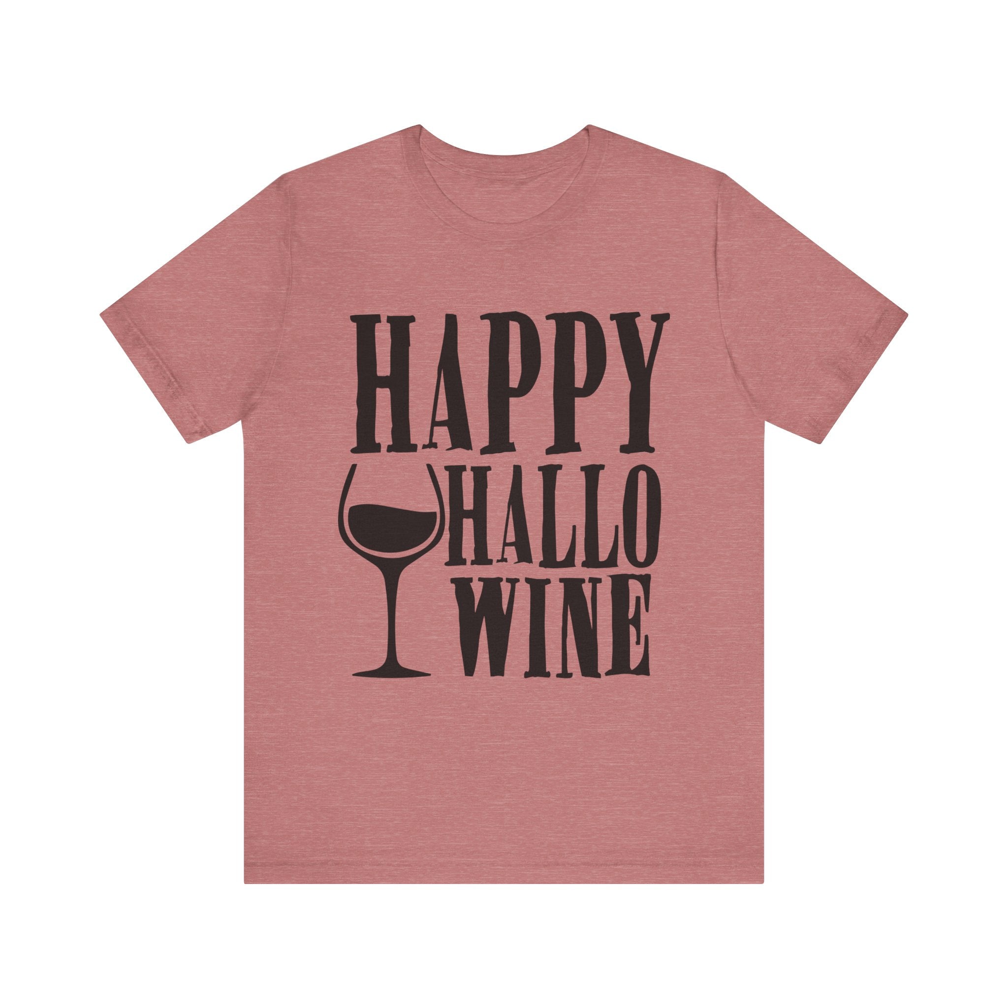 Happy Hallowine Shirt – Funny Halloween Wine T-Shirt – Bella+Canvas 3001 Unisex Jersey Short Sleeve, Spooky Wine Lover Gift Heather Mauve T-Shirt