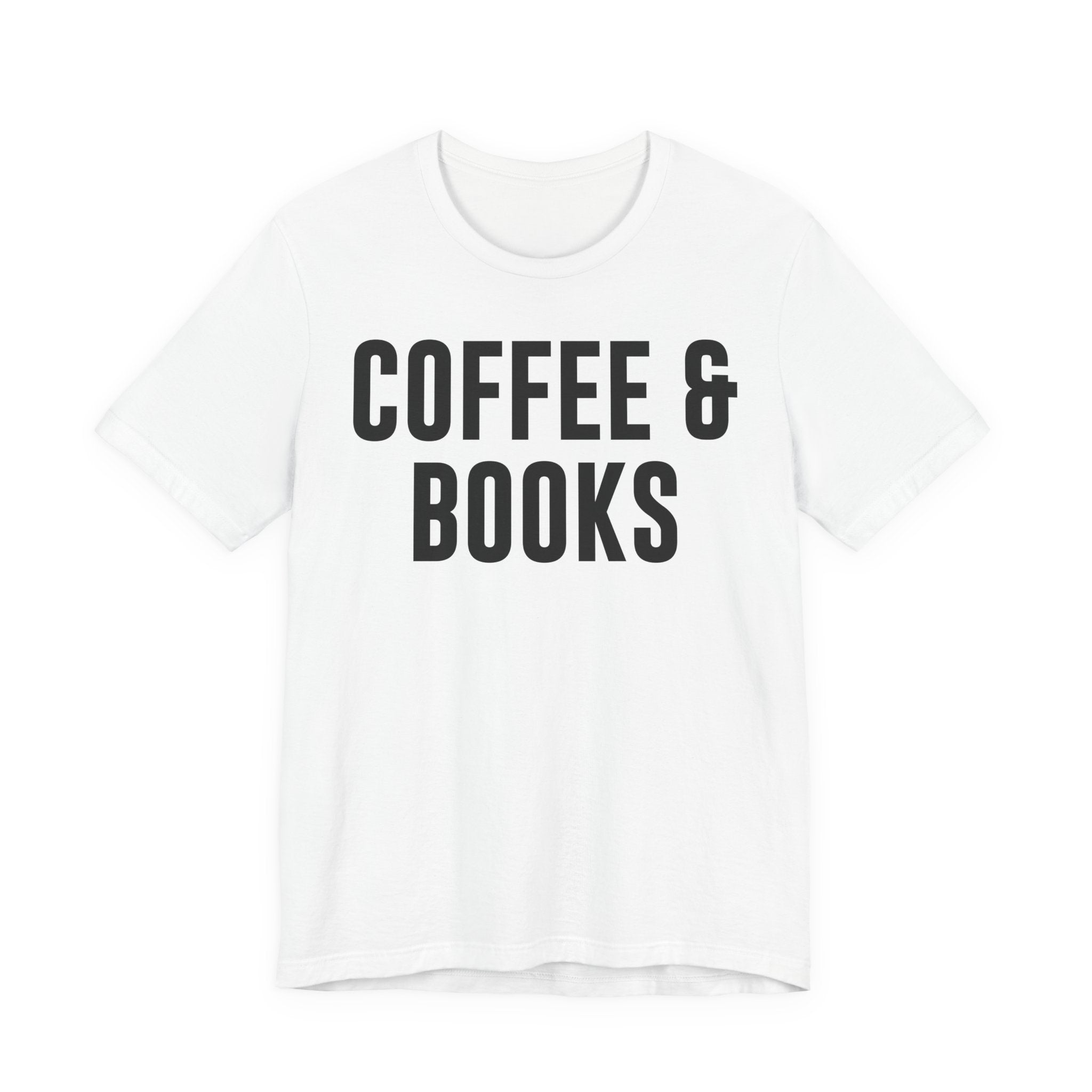 Coffee and Books T-Shirt – Book Lover & Coffee Shirt Gift for Bookworms, Book Nerds, Bibliophiles & Book Club Members T-Shirt