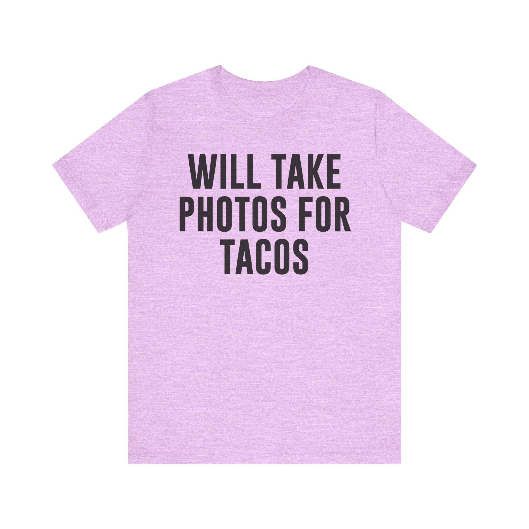 Will Take Photos for Tacos T-Shirt – Funny Photographer Gift for Shutterbugs, Camera Nerds & Photography Lovers Heather Prism Lilac S T-Shirt