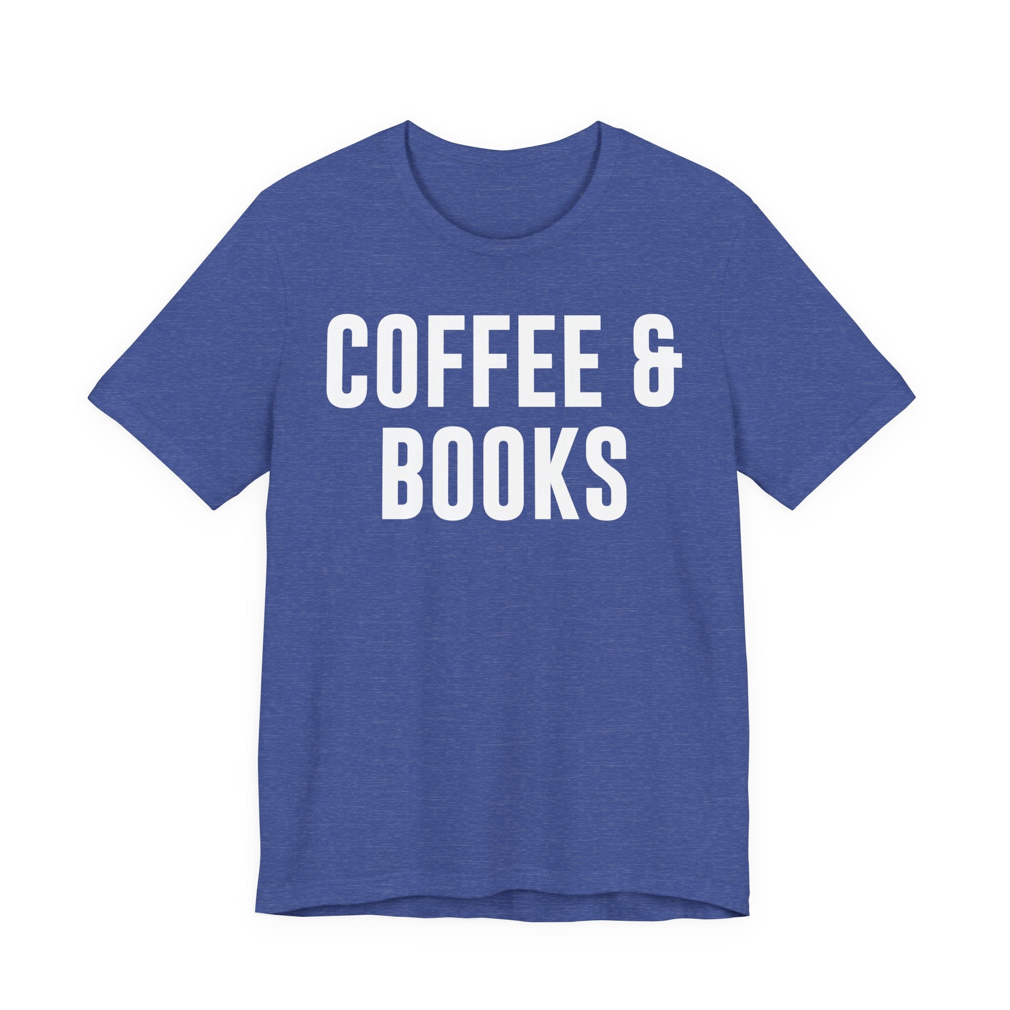 Coffee and Books T-Shirt – Book Lover & Coffee Shirt Gift for Bookworms, Book Nerds, Bibliophiles & Book Club Members T-Shirt