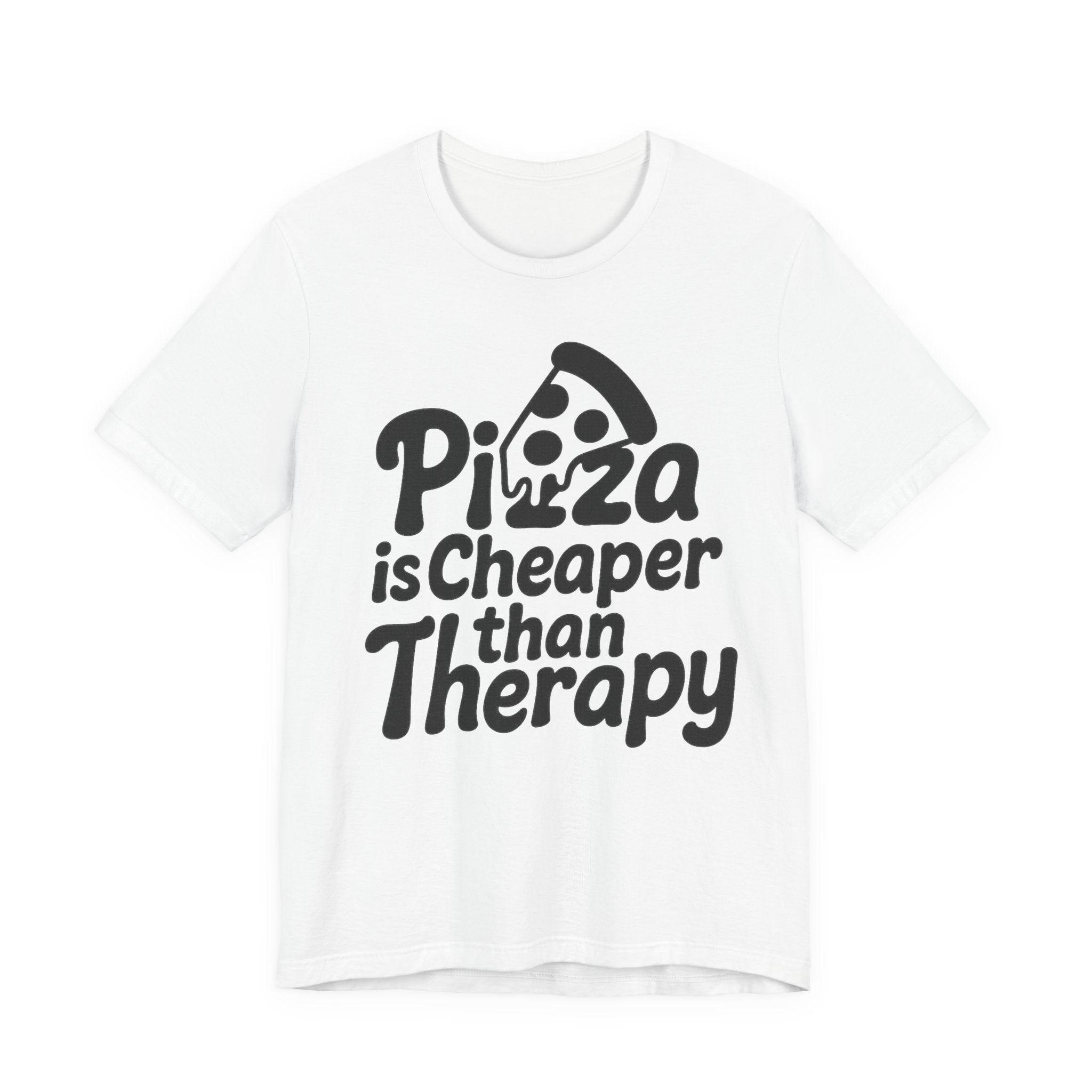 Pizza Is Cheaper Than Therapy Shirt – Funny Pizza T-Shirt for Pizza Lovers | Unique Pizza Gifts & Graphic Tees