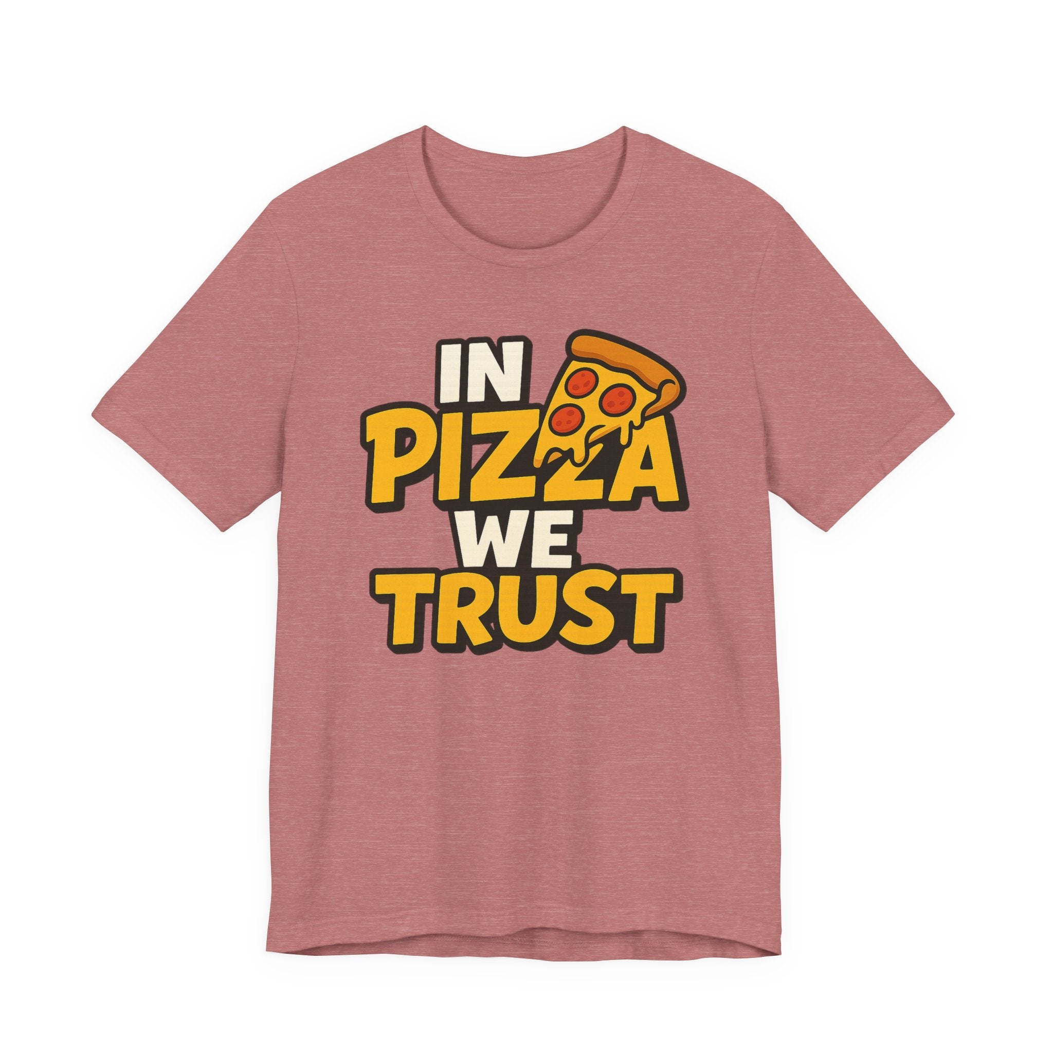In Pizza We Trust Shirt – Pizza Slogan T-Shirt for Pizza Lovers | Pizza Night Apparel & Gift Ideas