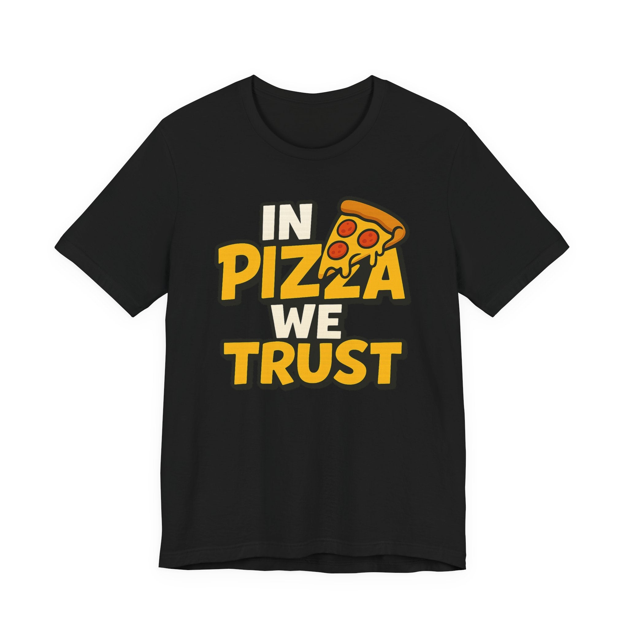 In Pizza We Trust Shirt – Pizza Slogan T-Shirt for Pizza Lovers | Pizza Night Apparel & Gift Ideas
