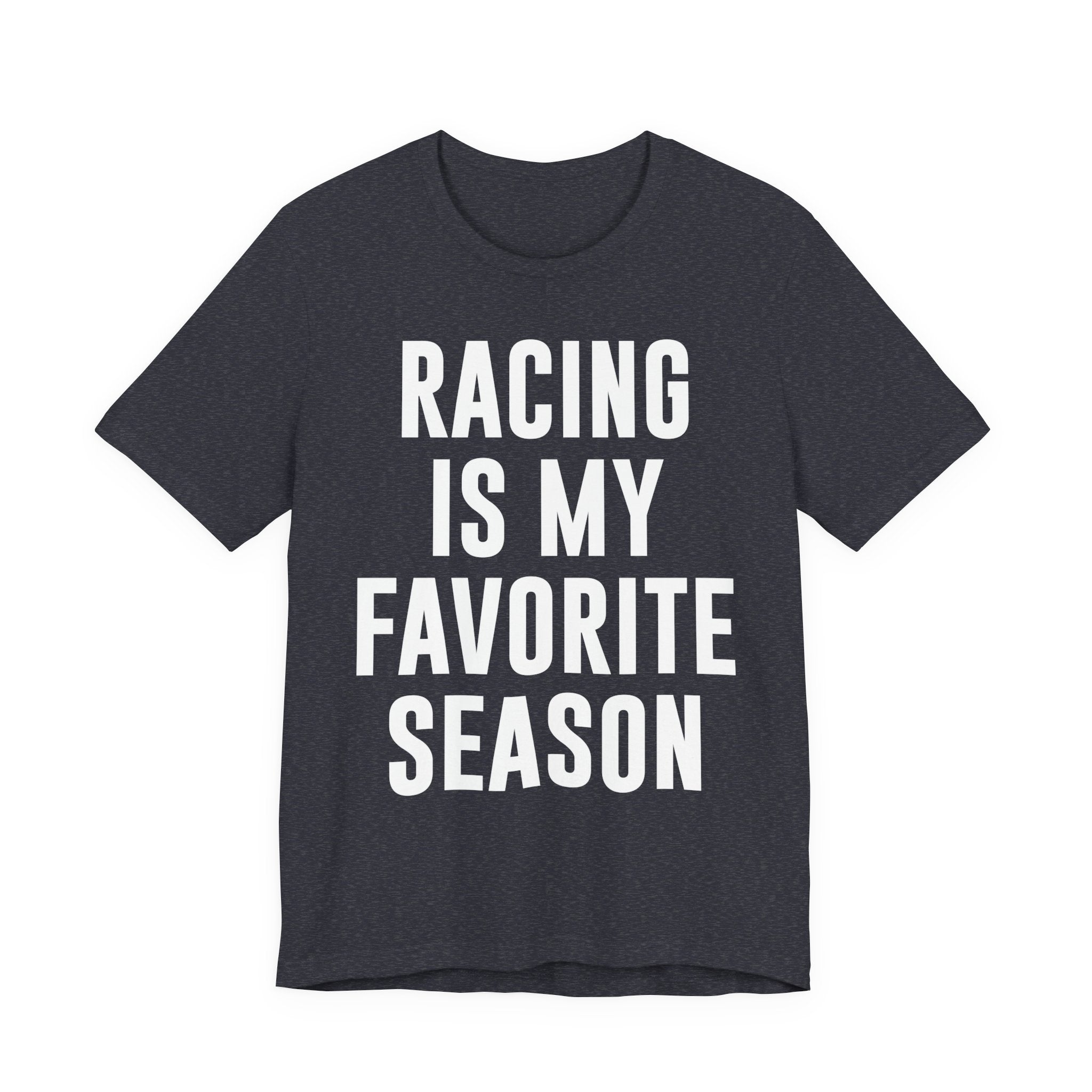 Racing Is My Favorite Season T-Shirt – Dirt Track & Oval Racing Shirt for Fans, Girlfriends & Wives | Funny Race Night Tee T-Shirt