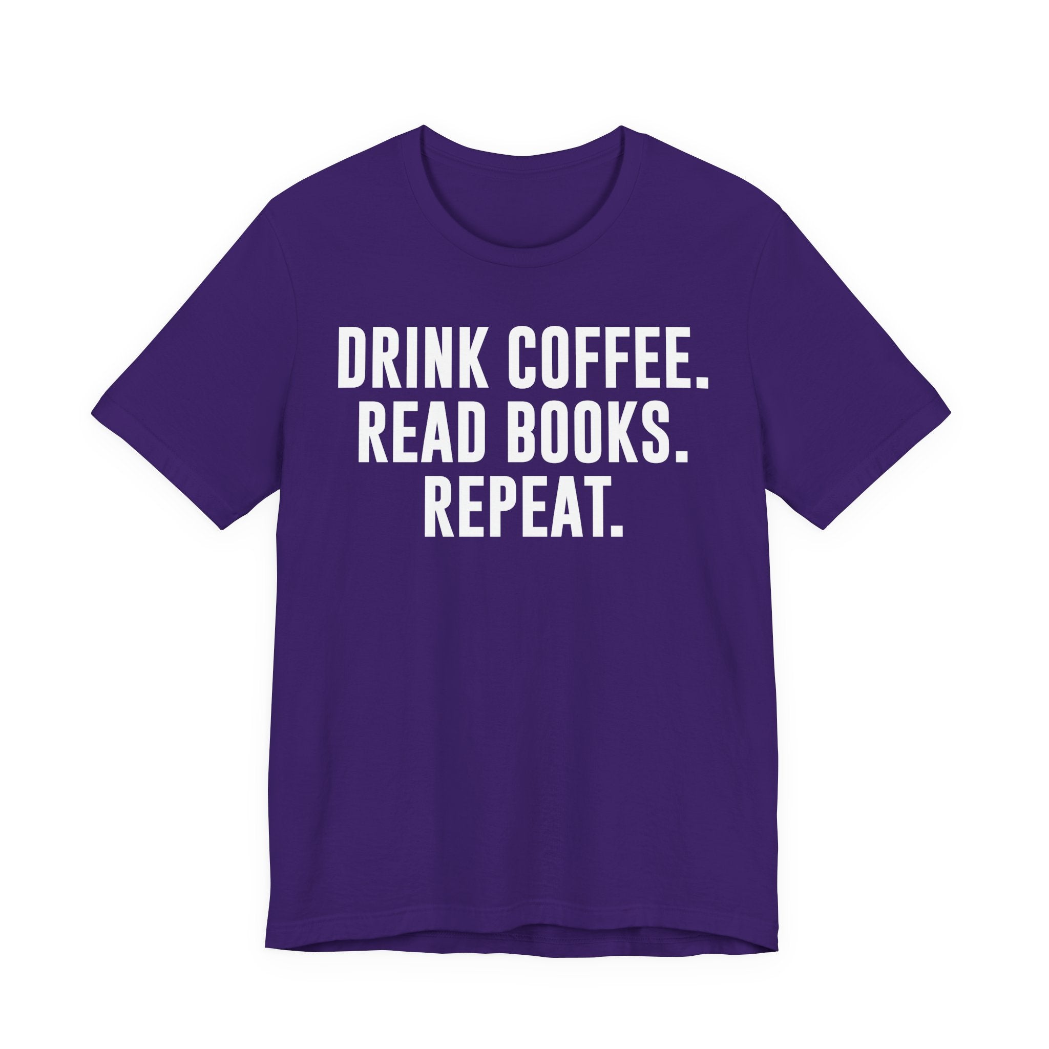 Drink Coffee Read Books Repeat Shirt – Funny Book Lover & Coffee T-Shirt | Gifts for Bookworms, Bibliophiles & Readers T-Shirt