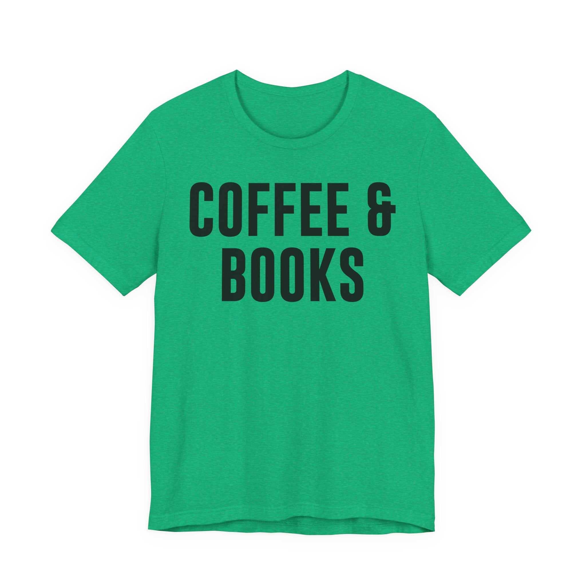 Coffee and Books T-Shirt – Book Lover & Coffee Shirt Gift for Bookworms, Book Nerds, Bibliophiles & Book Club Members T-Shirt