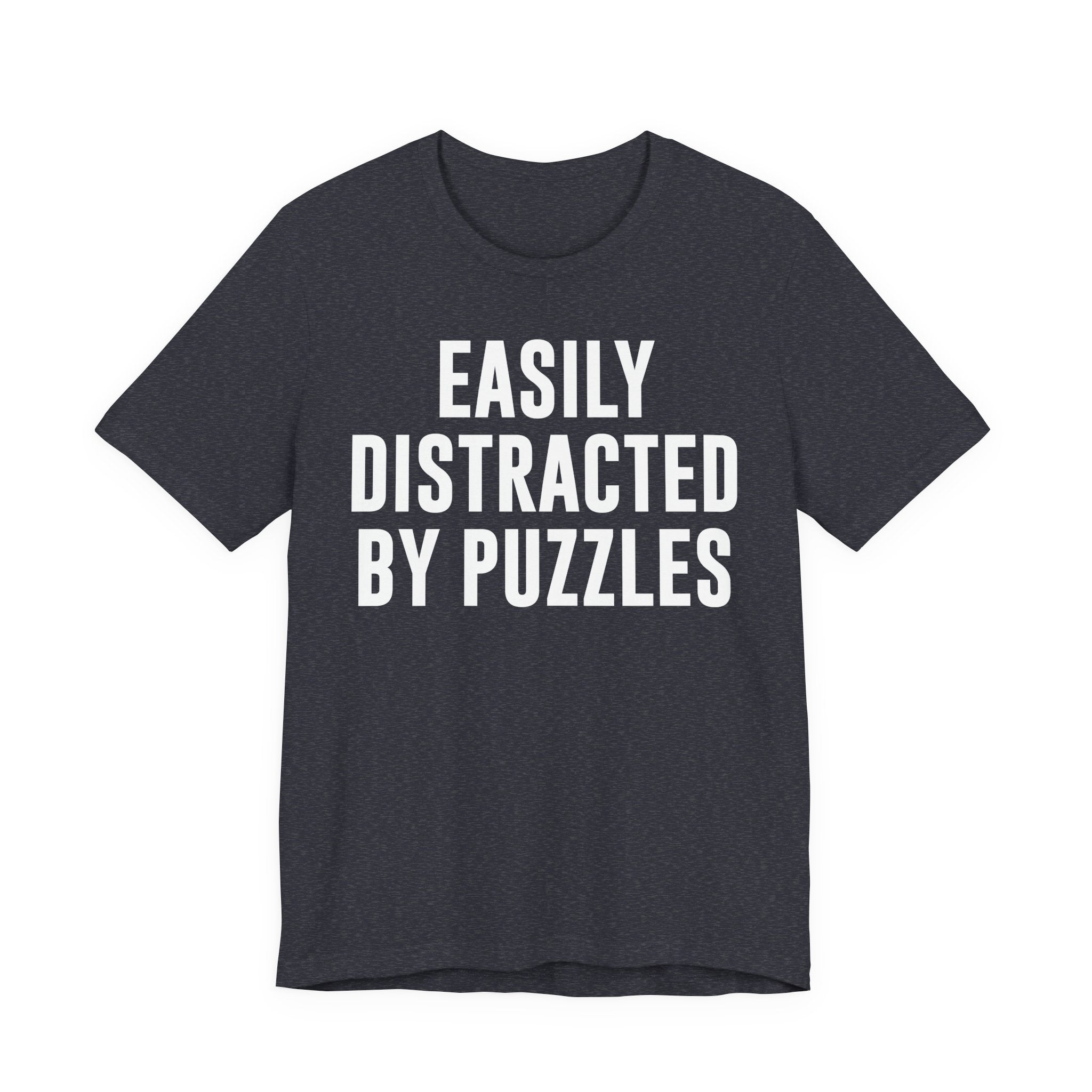 Easily Distracted by Puzzles Shirt – Funny Puzzle T-Shirt for Puzzlers, Jigsaw Fans & Puzzle Lovers | Gifts for Puzzle Enthusiasts