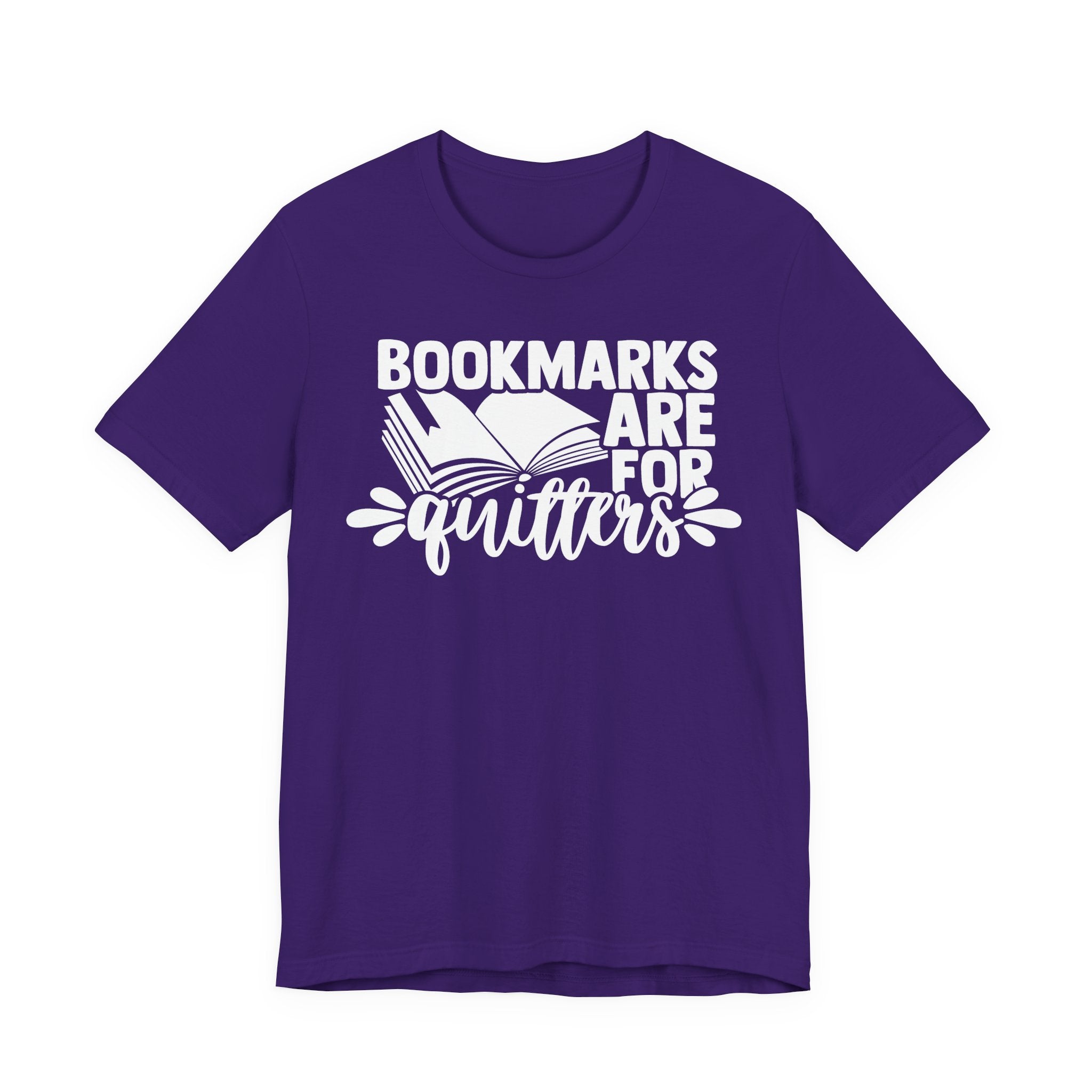 Bookmarks Are for Quitters Shirt – Funny Book Lover T-Shirt for Readers, Bookworms & Bibliophiles | Gifts for Book Clubs & Reading Fans T-Shirt