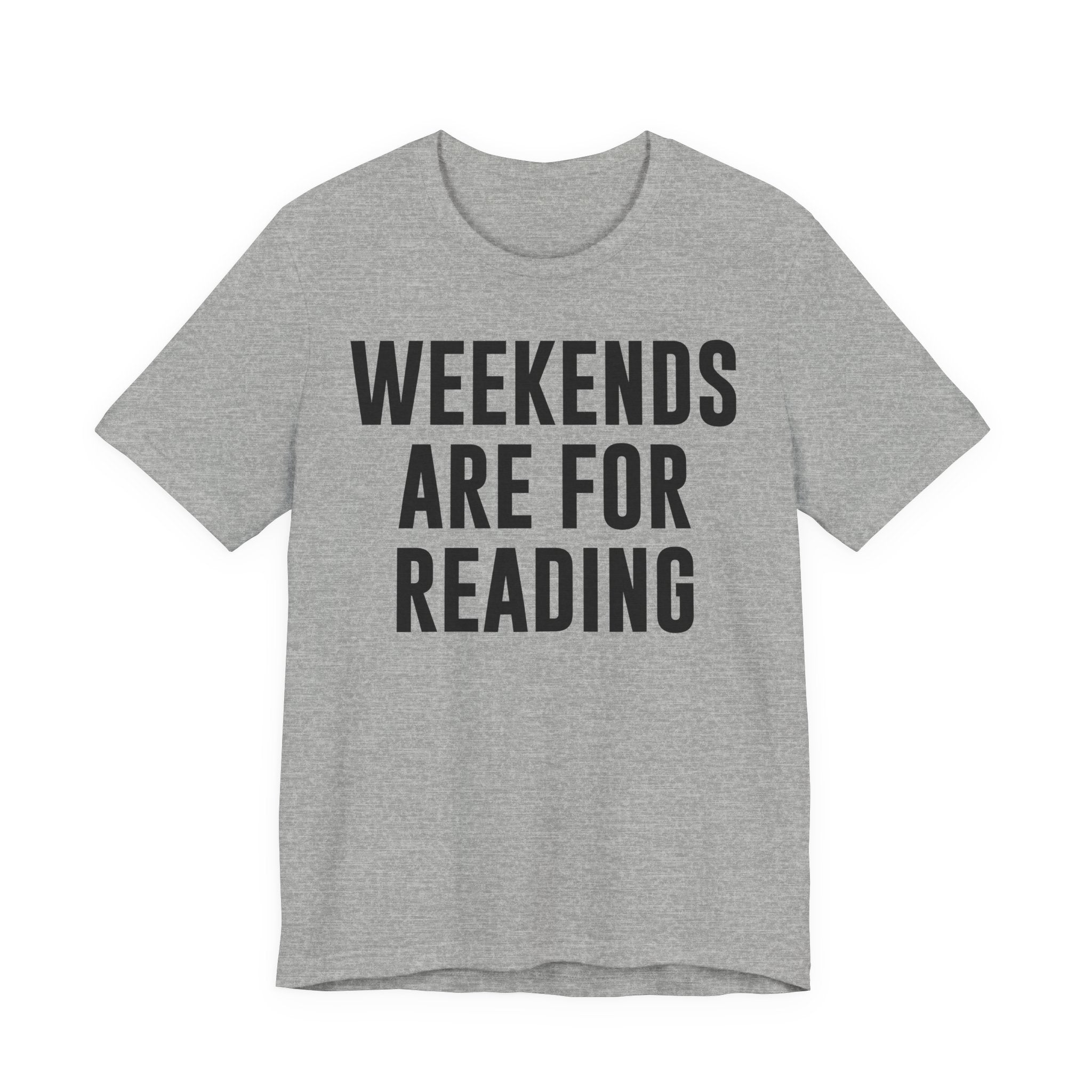 Weekends Are for Reading T-Shirt – Cozy Book Lover Tee for Bookworms, Bibliophiles & Book Club Gifts T-Shirt