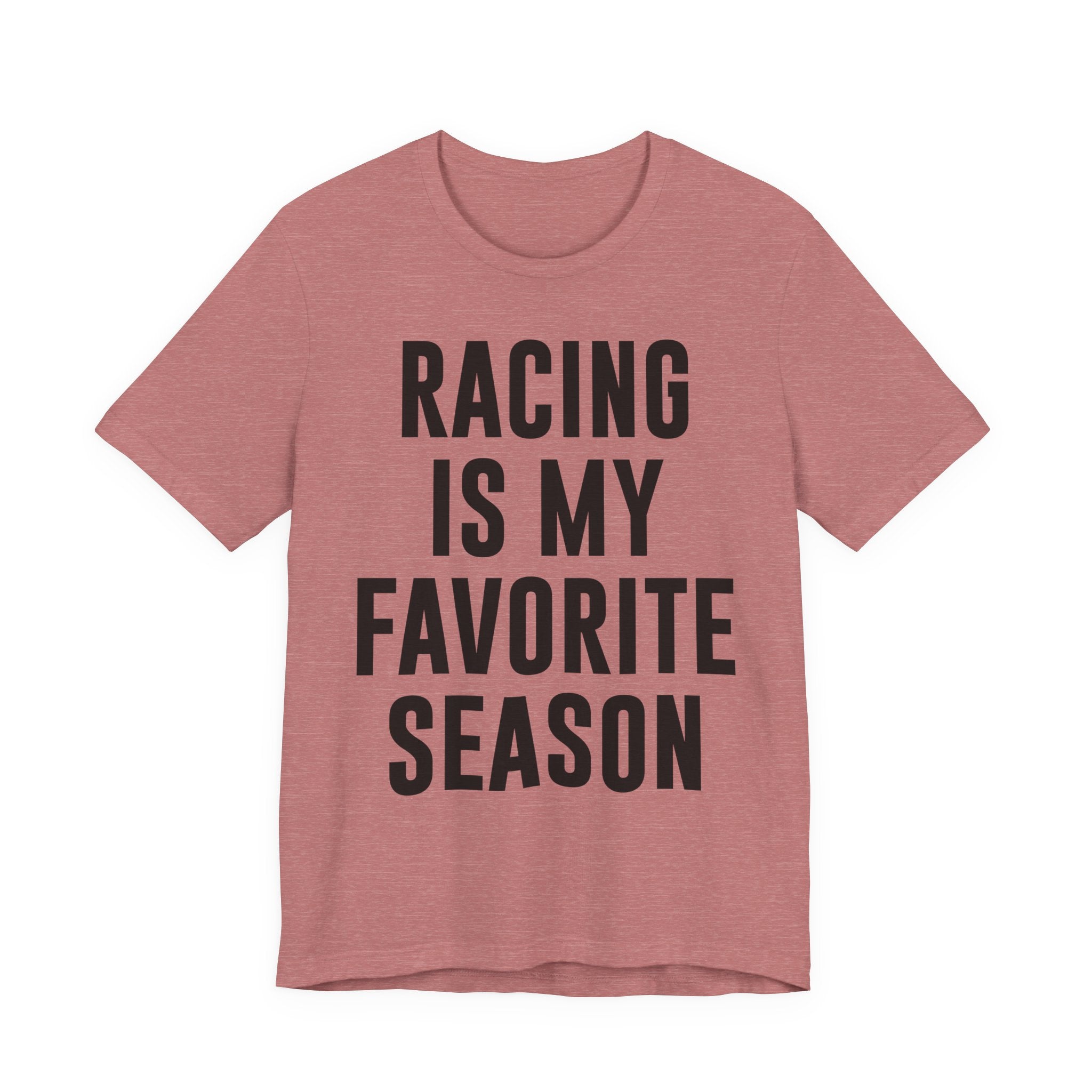 Racing Is My Favorite Season T-Shirt – Dirt Track & Oval Racing Shirt for Fans, Girlfriends & Wives | Funny Race Night Tee T-Shirt