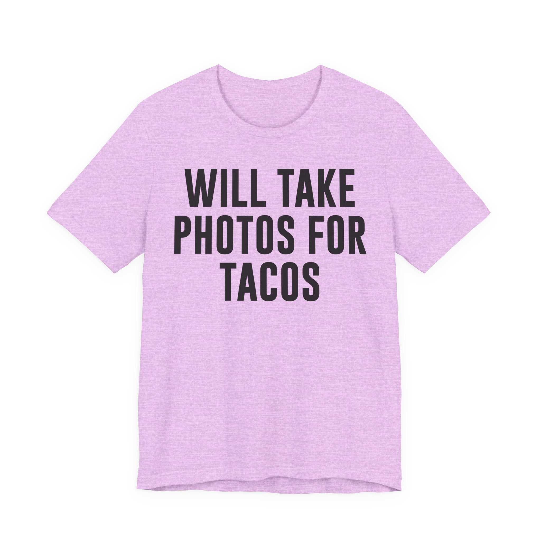 Will Take Photos for Tacos T-Shirt – Funny Photographer Gift for Shutterbugs, Camera Nerds & Photography Lovers T-Shirt