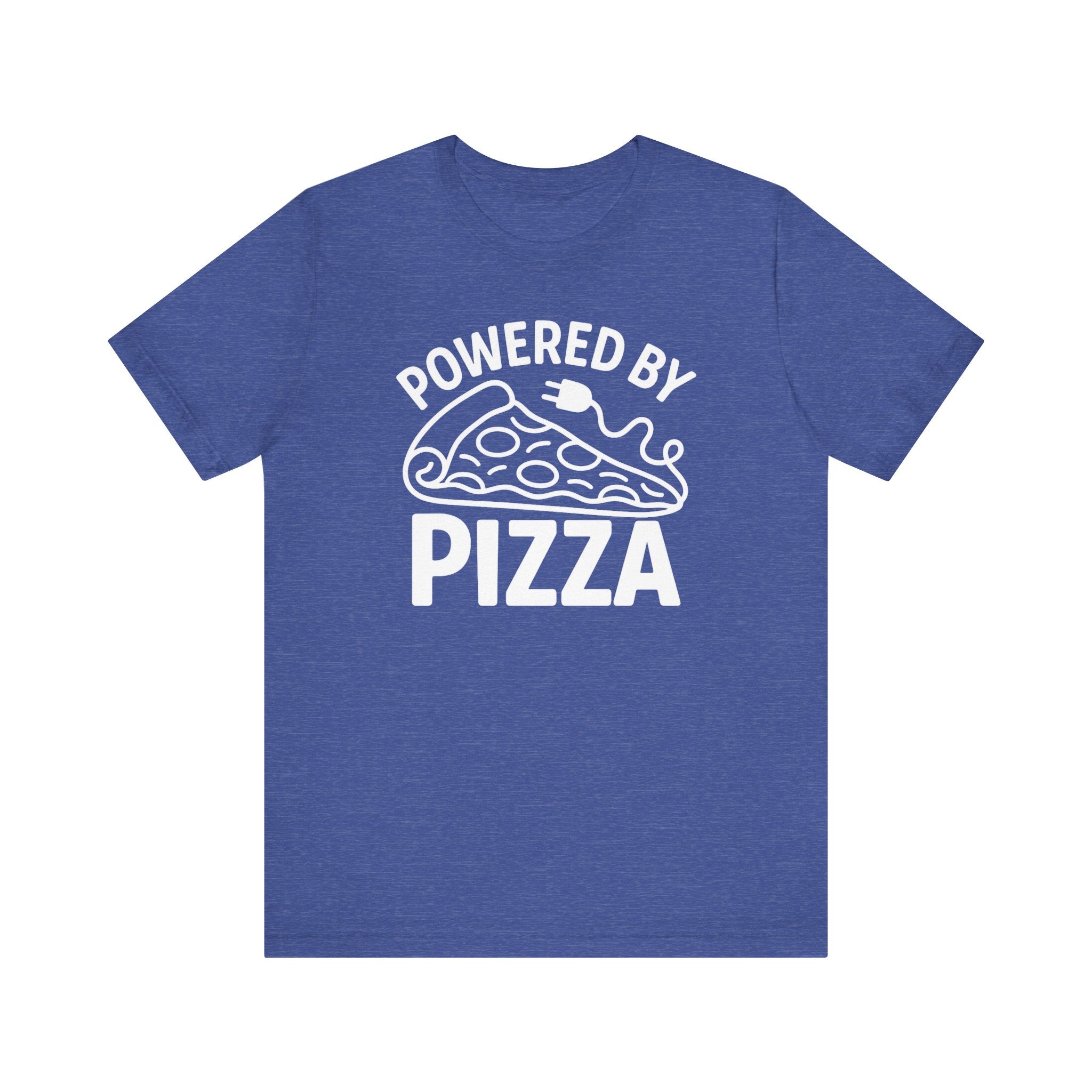 Powered by Pizza Shirt – Funny Pizza T-Shirt for Pizza Lovers | Unique Pizza Gifts & Graphic Tees Heather True Royal T-Shirt