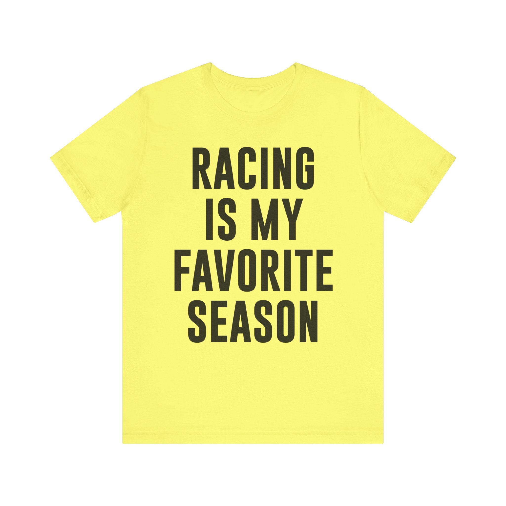 Racing Is My Favorite Season T-Shirt – Dirt Track & Oval Racing Shirt for Fans, Girlfriends & Wives | Funny Race Night Tee Yellow T-Shirt
